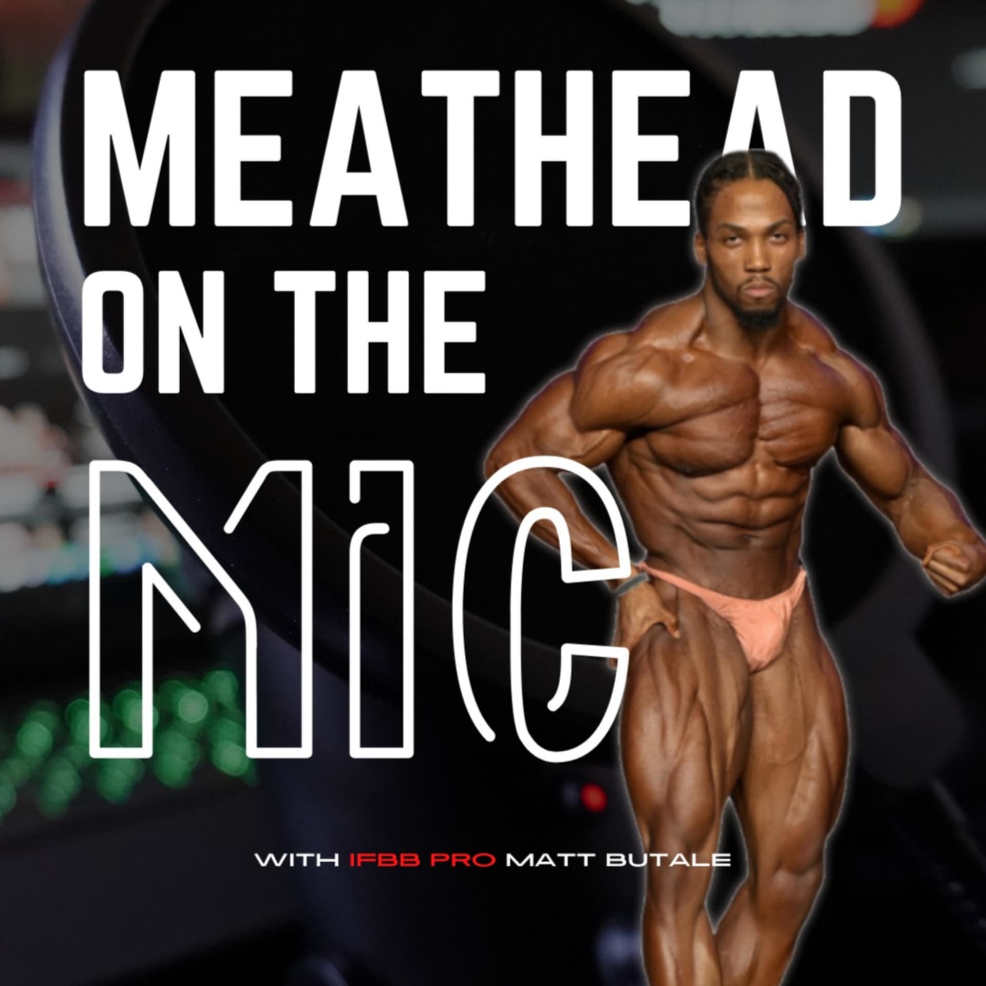 Meathead On The Mic - Podcasts