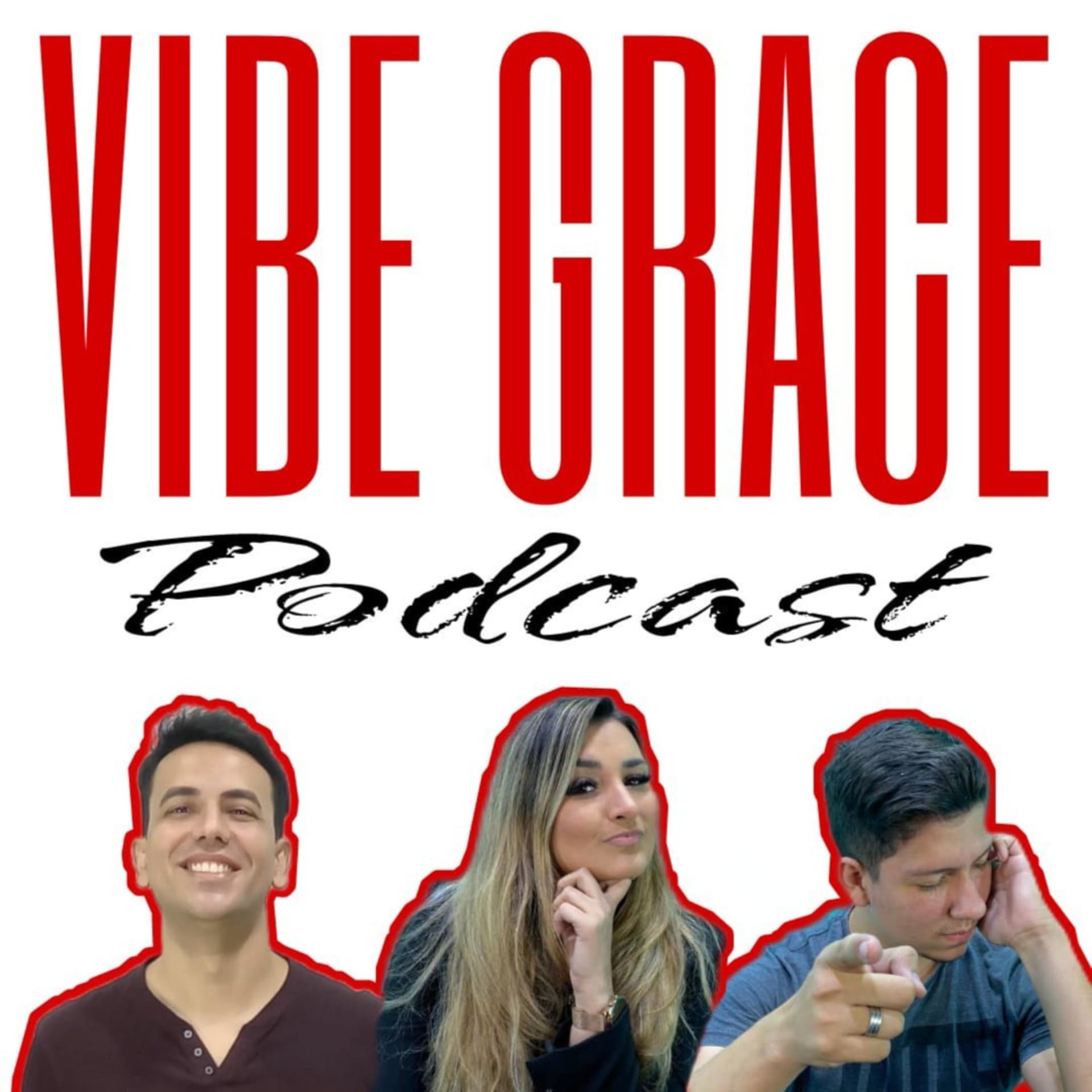 VIBE GRACE - Podcasts