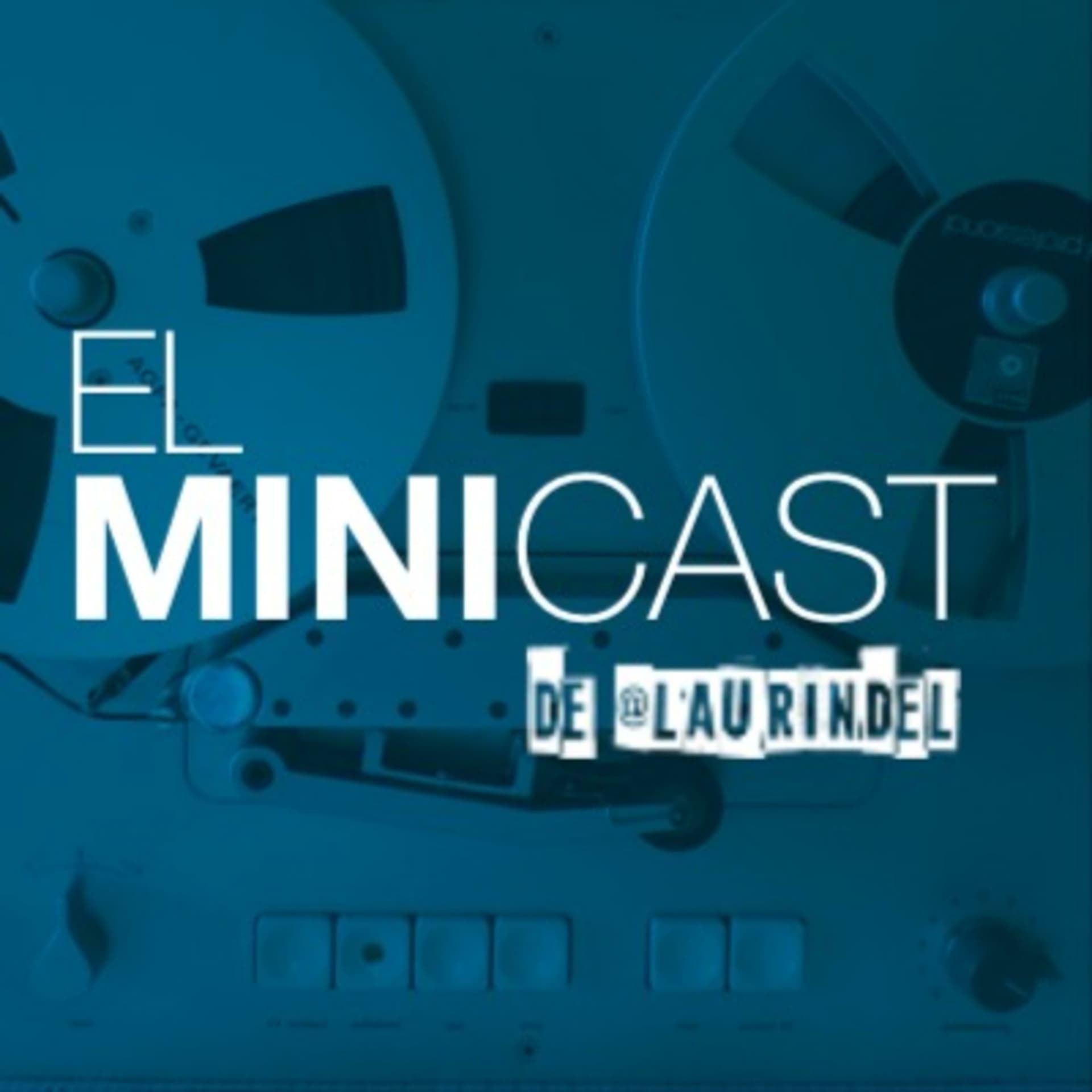 El Minicast de laurindel - Podcasts
