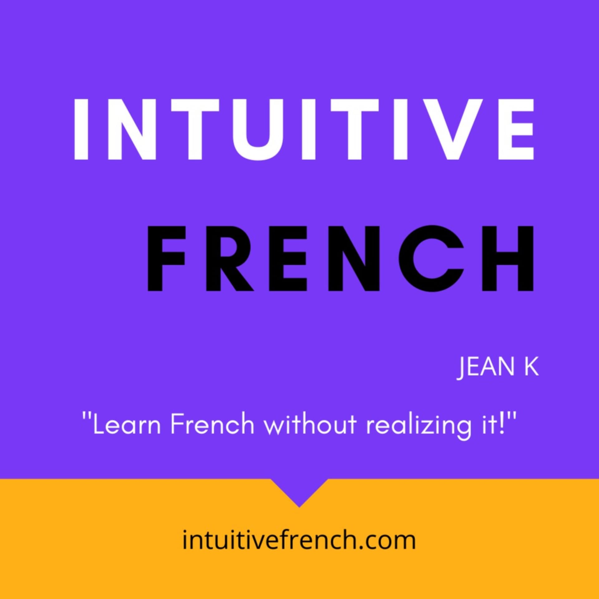 Intuitive French - Podcasts