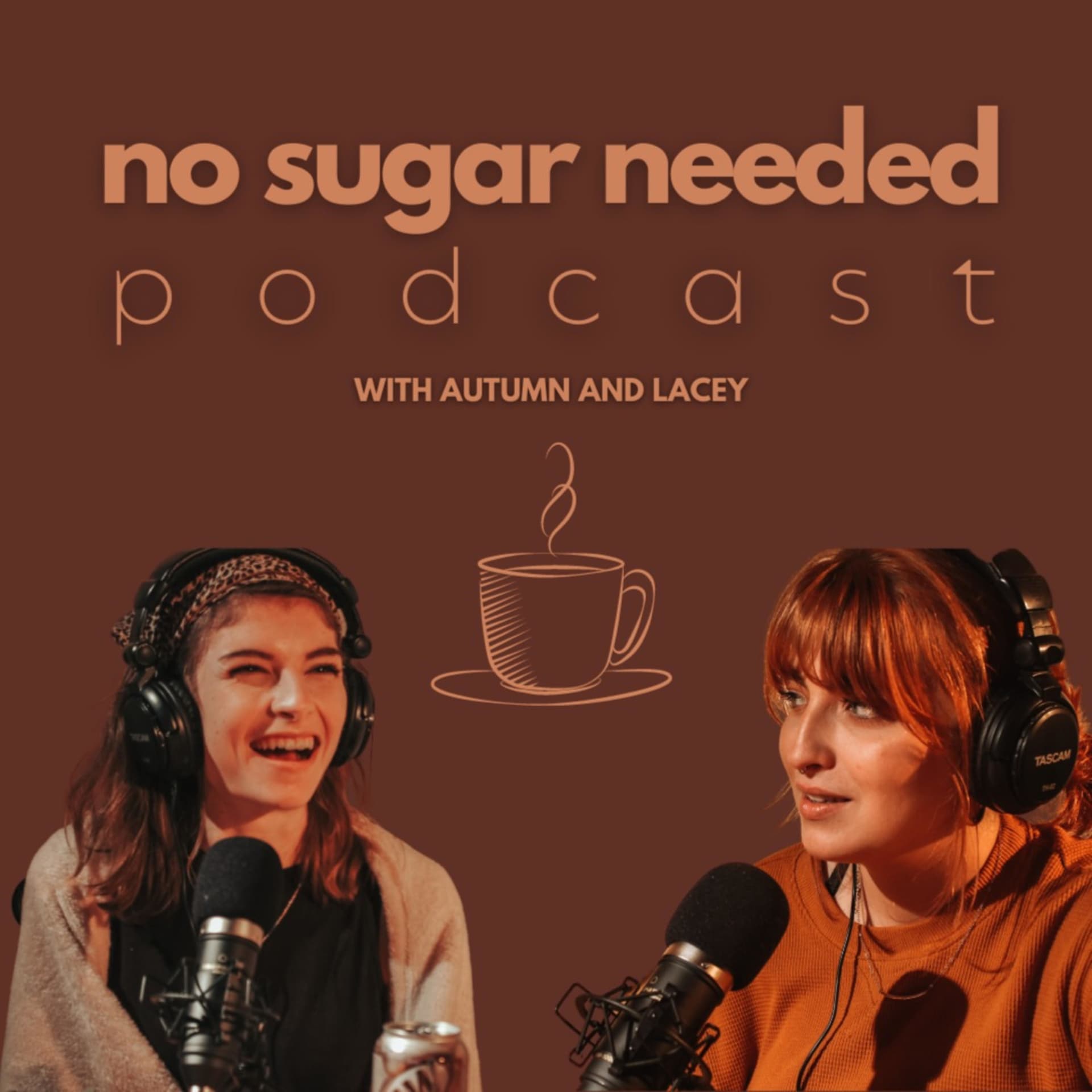 No Sugar Needed Podcast