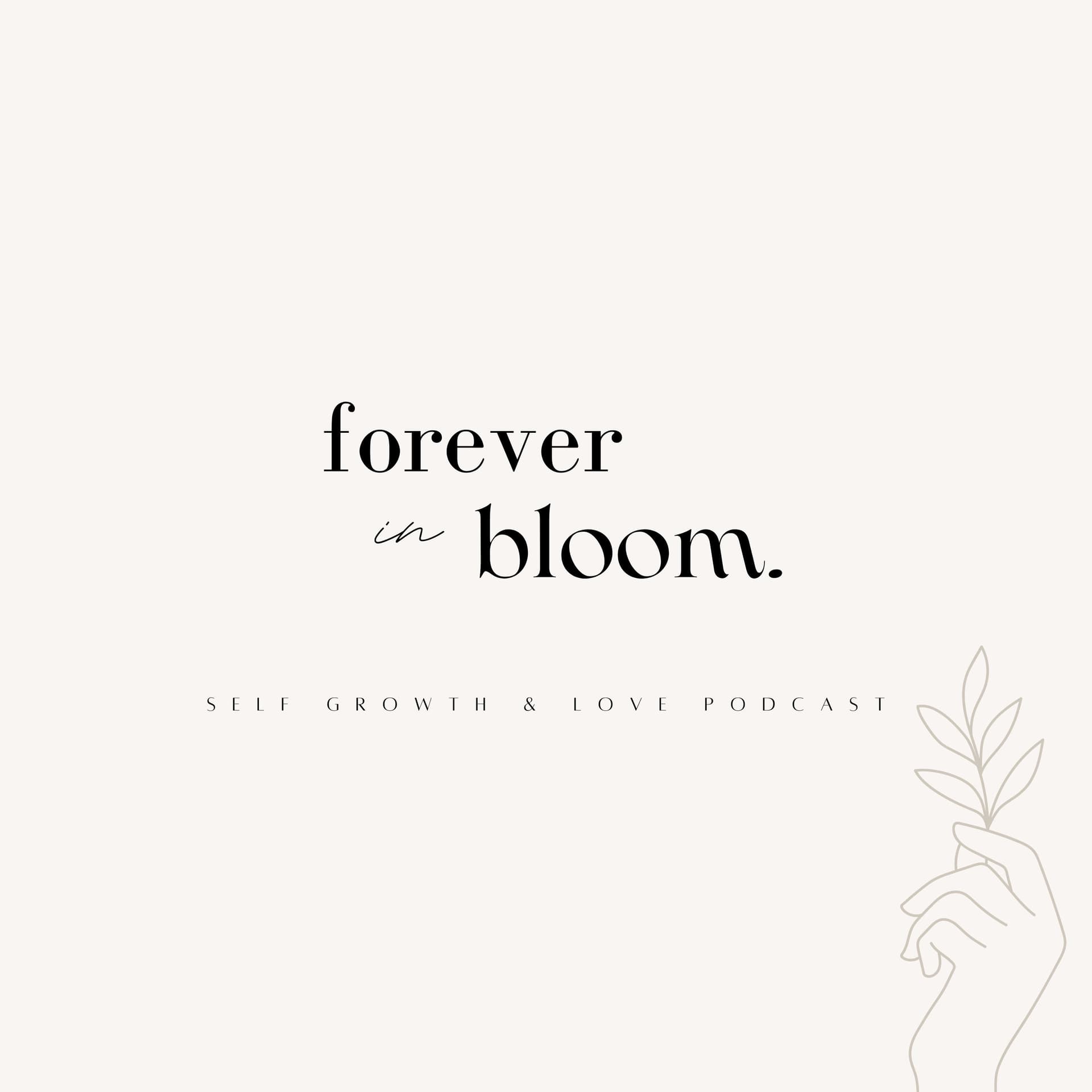 forever in bloom - Podcasts