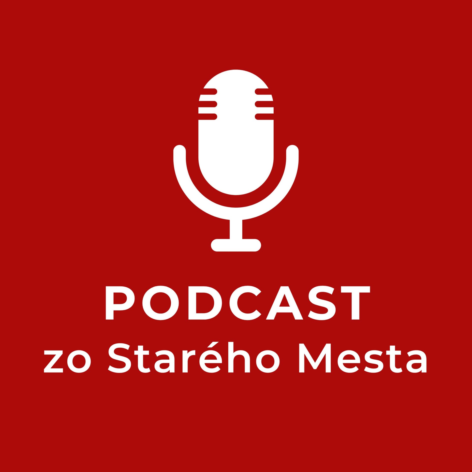 Podcast zo Starého Mesta - Podcasts