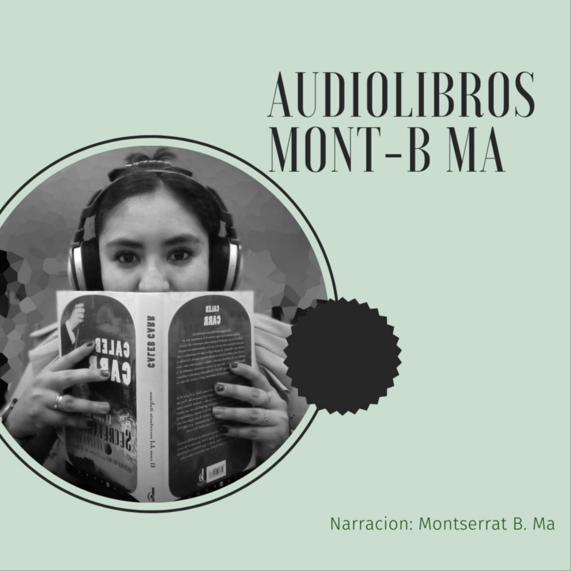 Audiolibros by Mont-B Ma✨ - Podcasts
