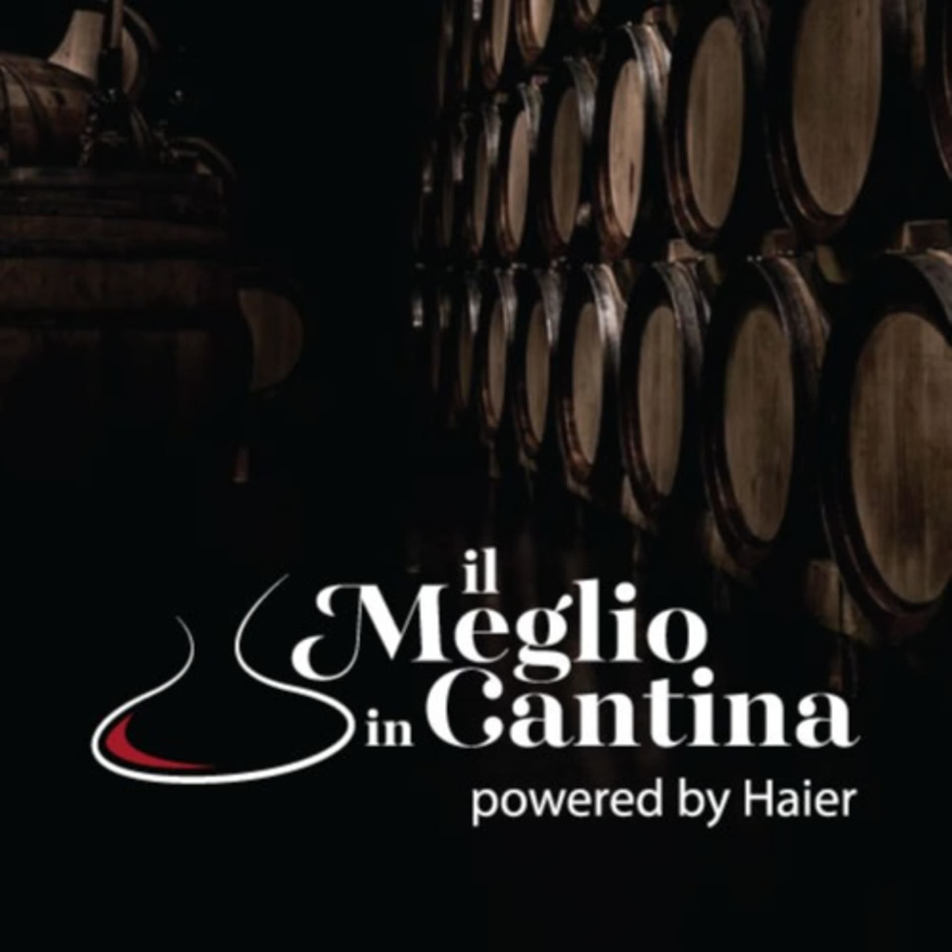 Il Meglio In Cantina powered by Haier - Podcasts