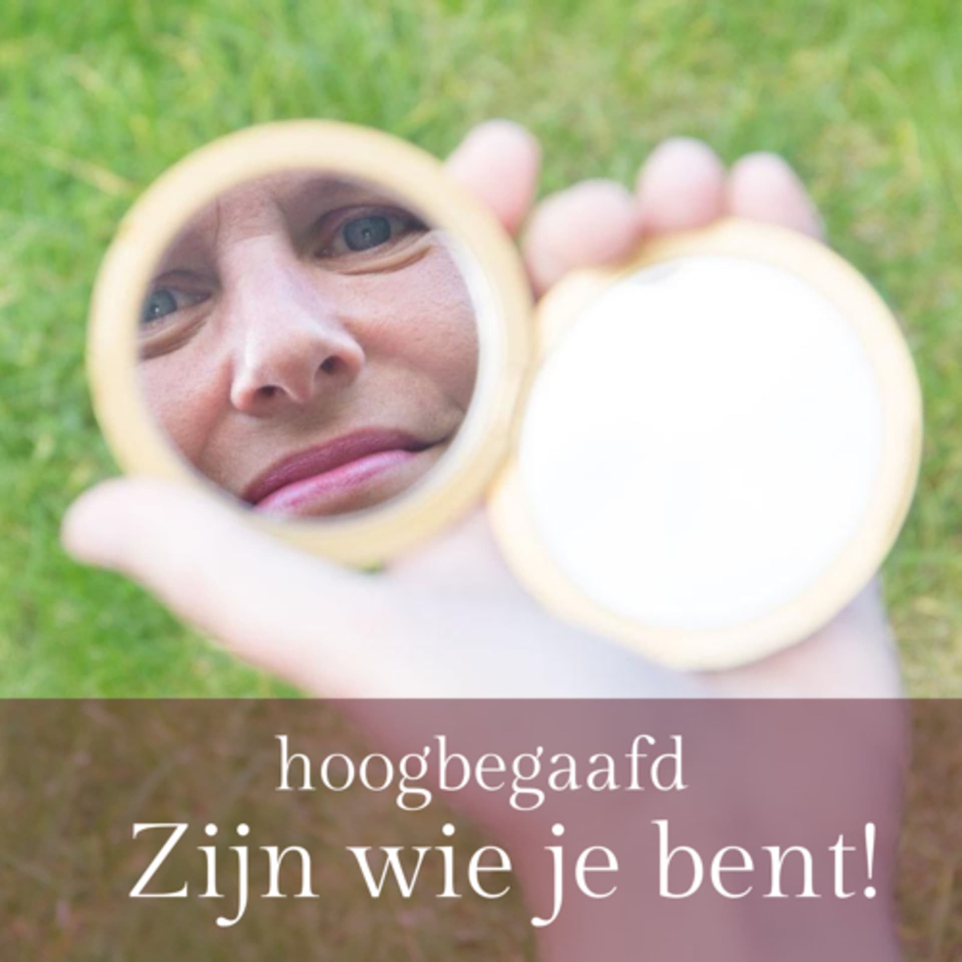 hoogbegaafd Zijn wie je bent! - Podcasts