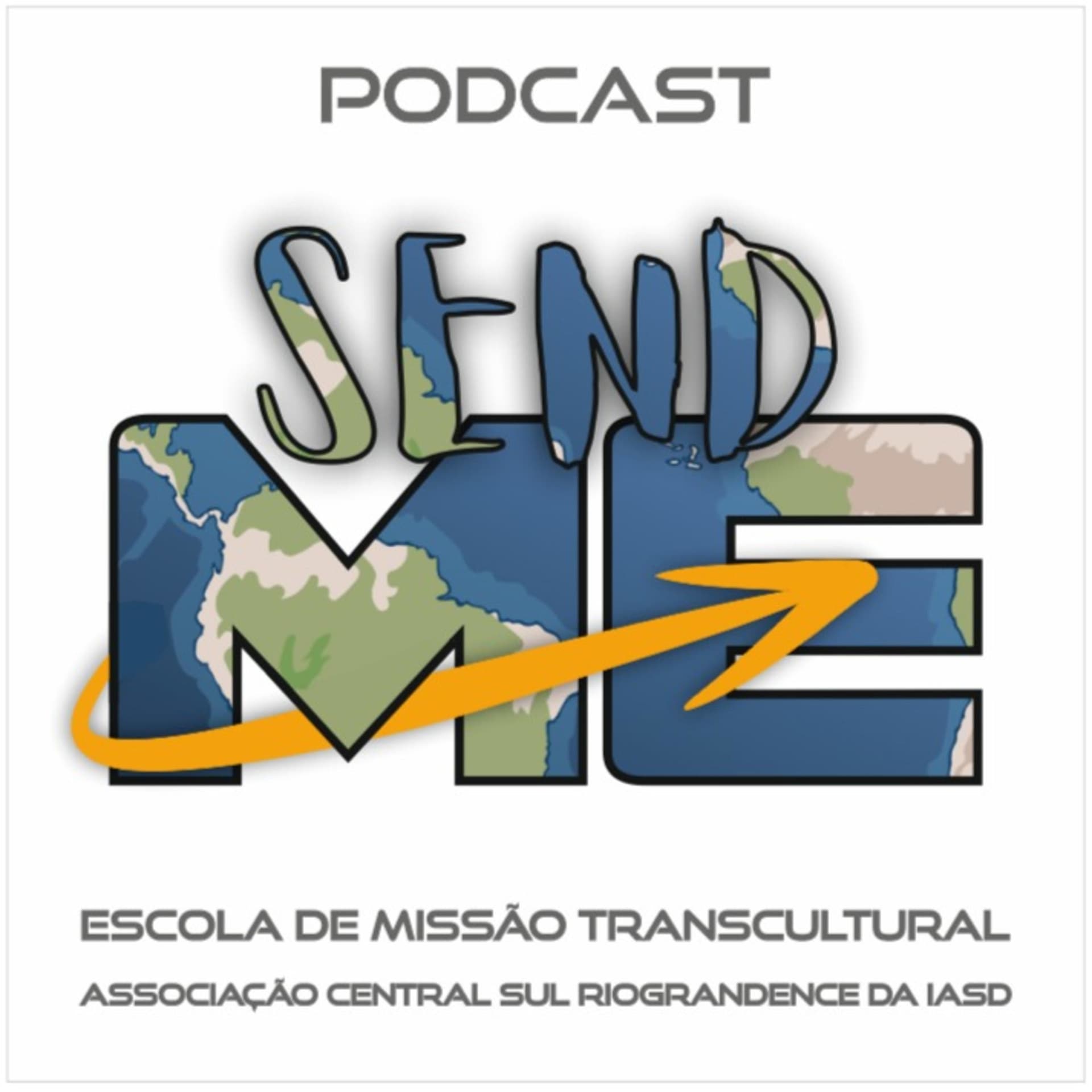 Send Me | Escola de Missão Transcultural - Podcasts