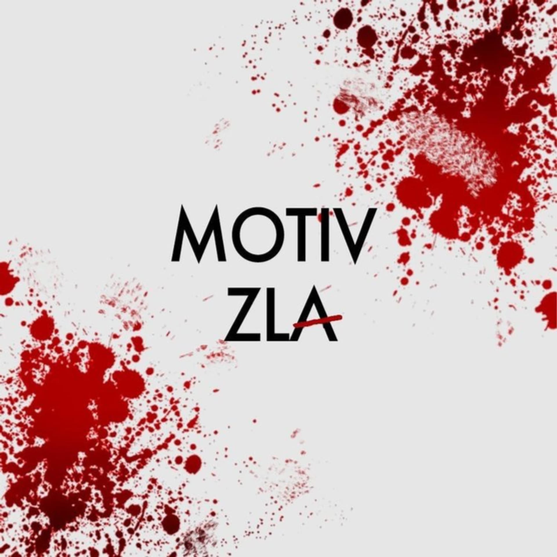 Motiv zla - Podcasts