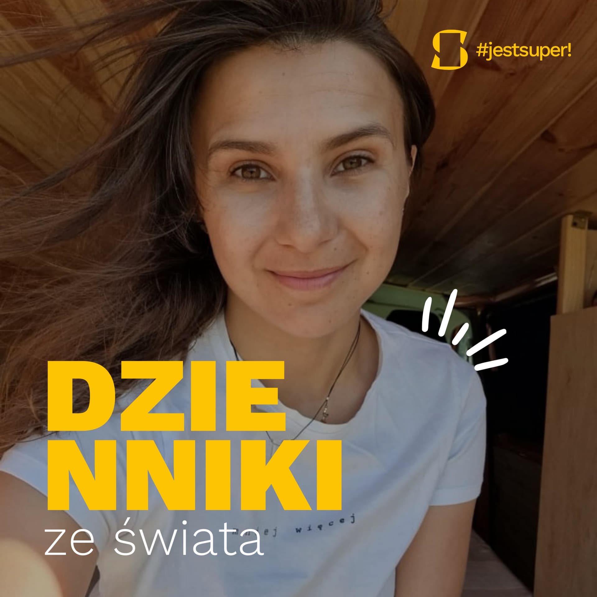 Jest super! Dzienniki ze świata - Podcasts