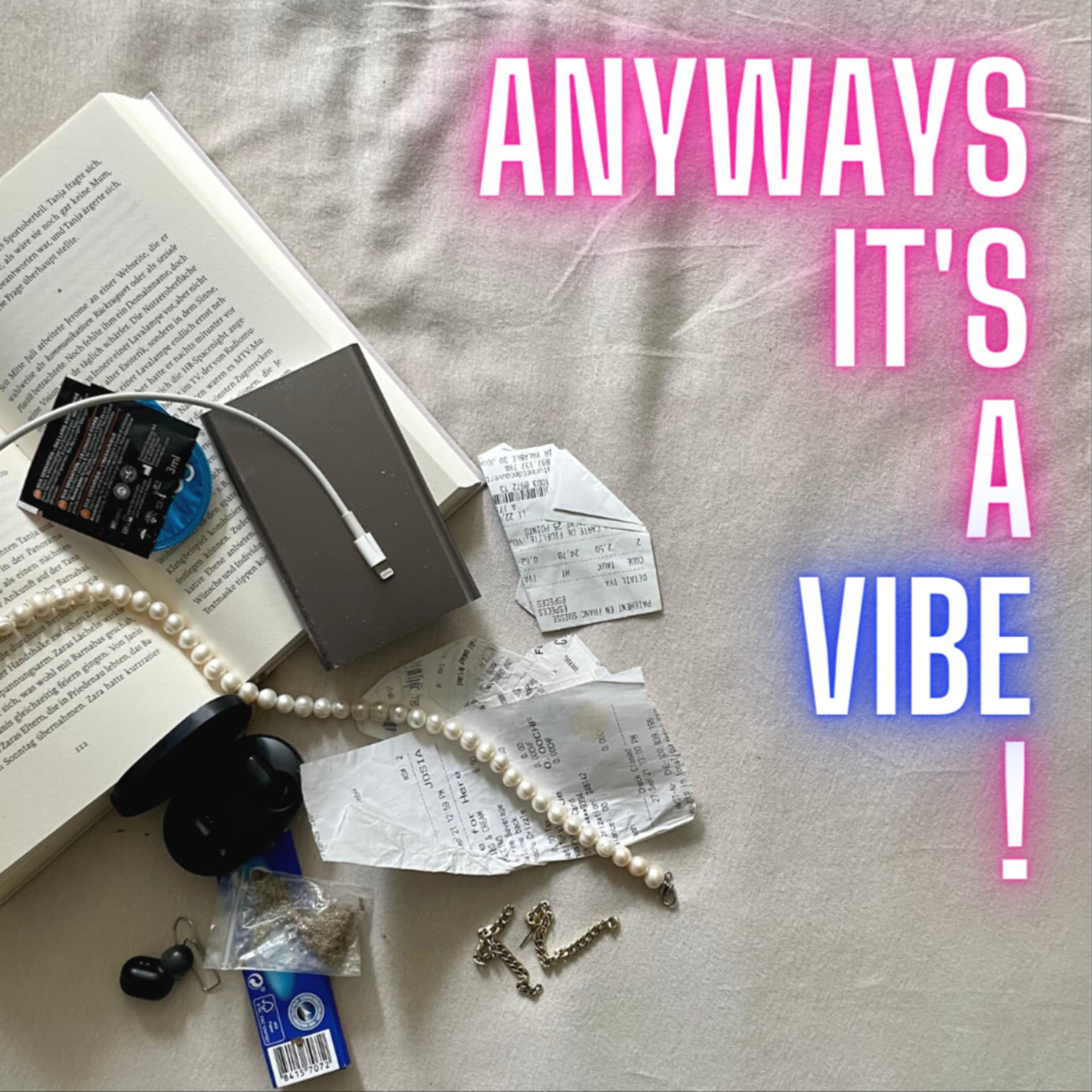 Anyways it's a vibe! - Podcasts