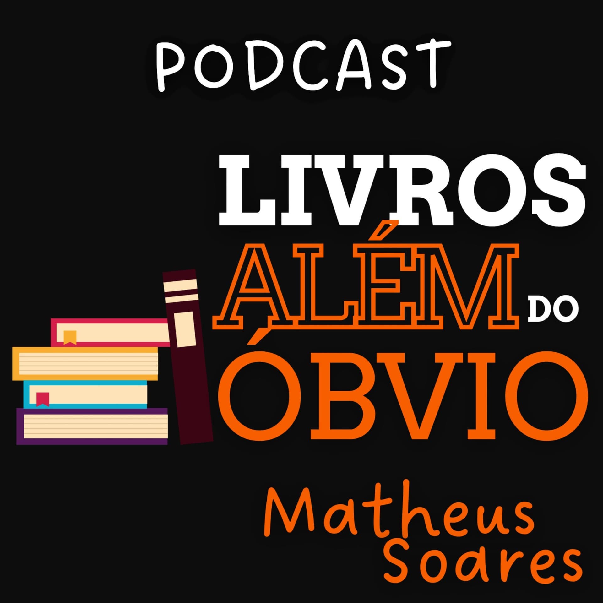 Livros Além do Óbvio - Podcasts