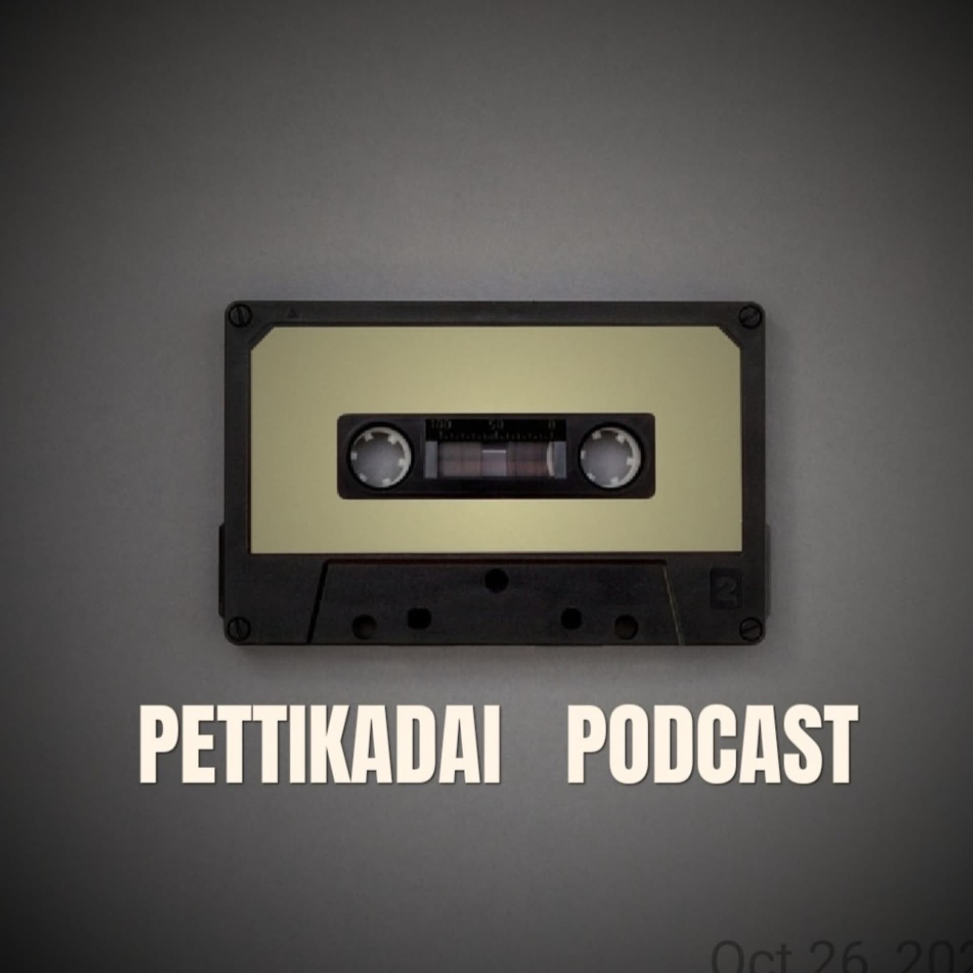 Pettikadai Podcast - Podcasts