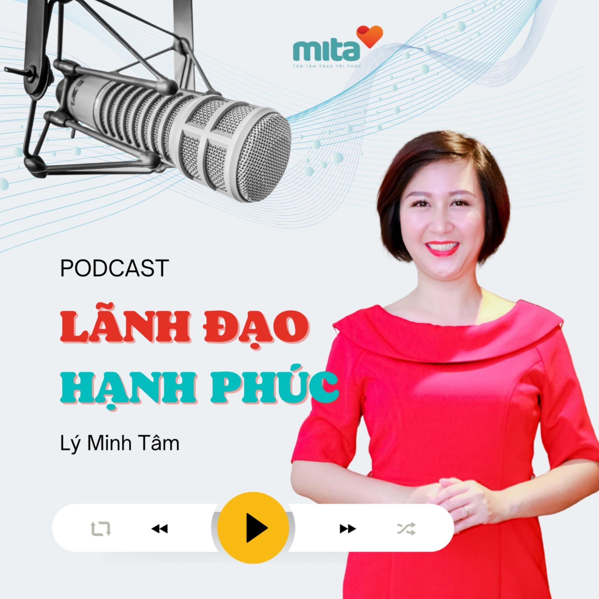 Lãnh đạo hạnh phúc - Podcasts