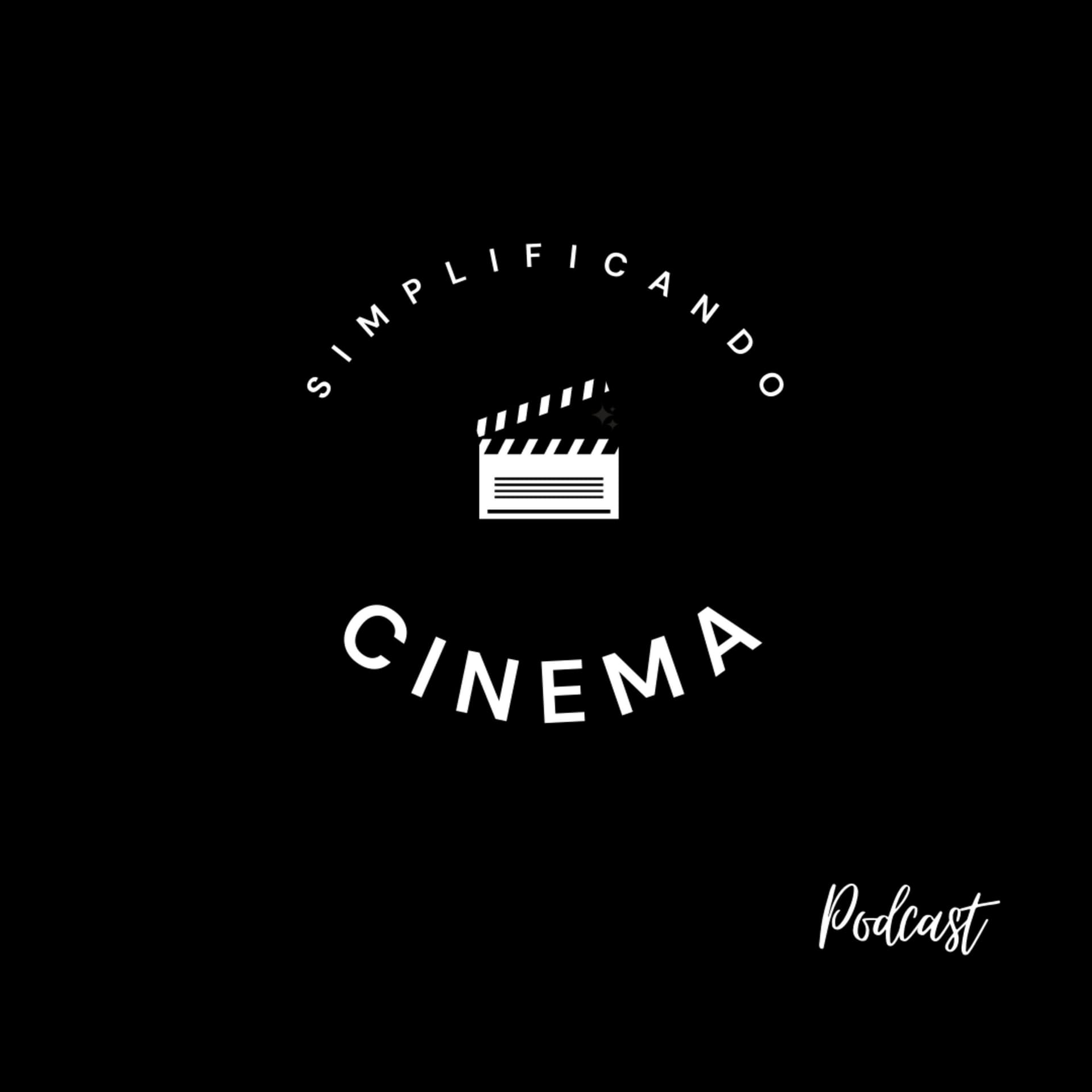 Simplificando Cinema - Podcasts