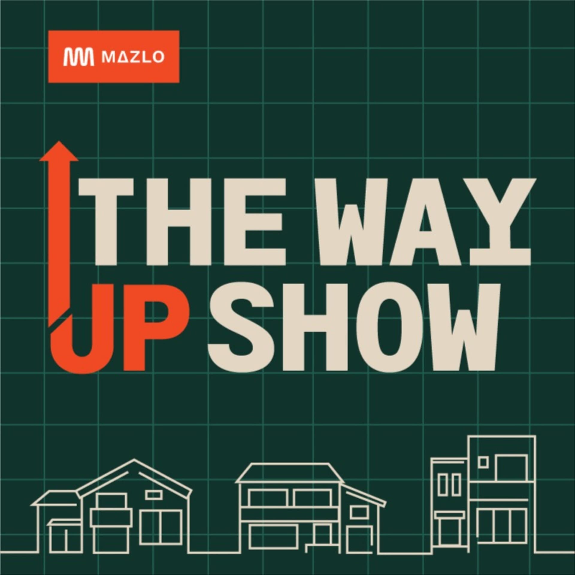 The Way Up Show - Podcasts