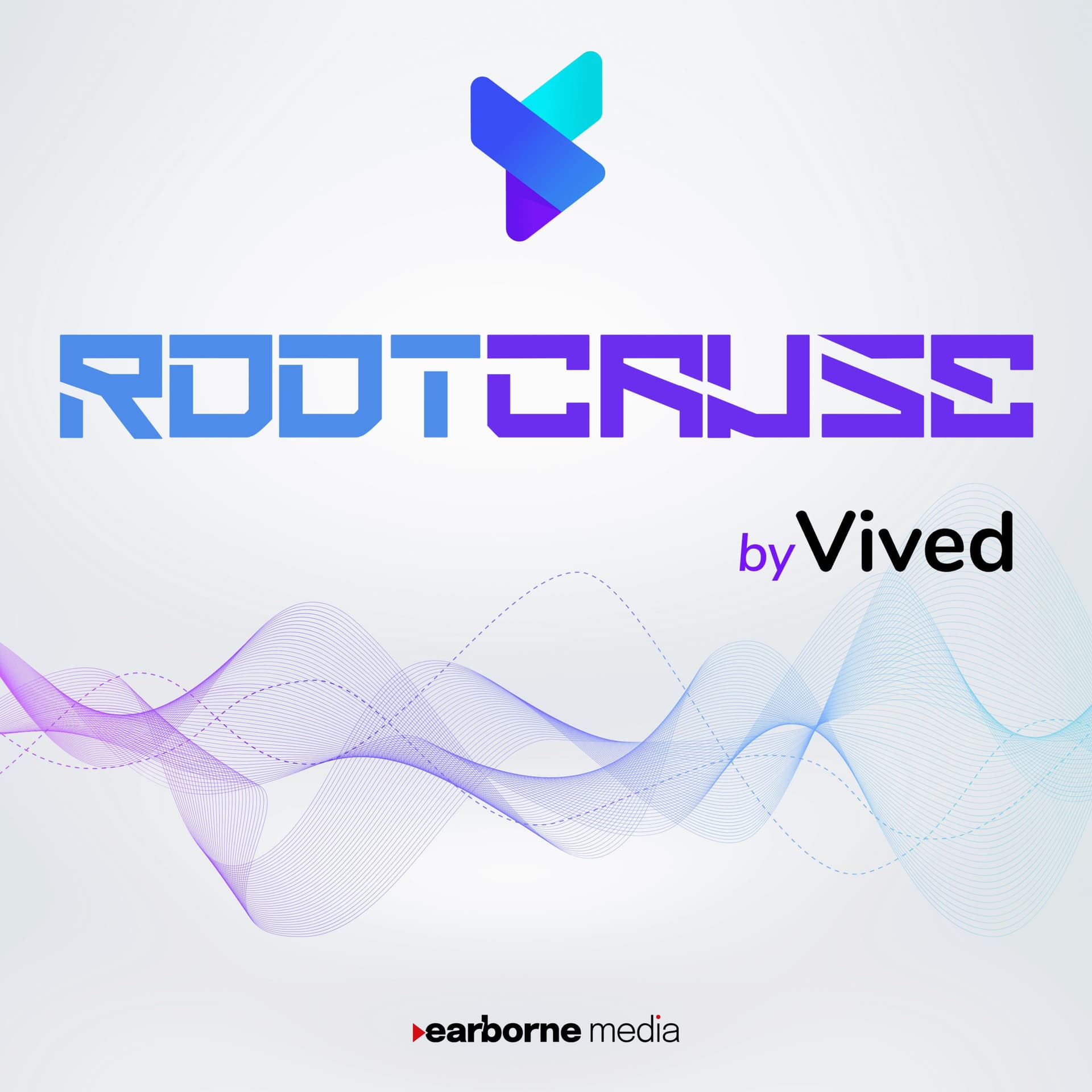 Root Cause by Vived - Podcasts