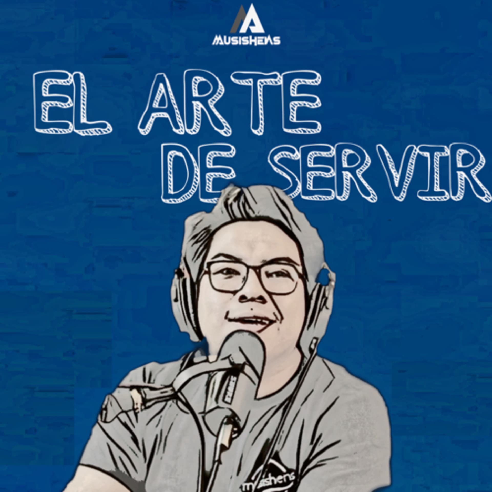El Arte de Servir - Podcasts