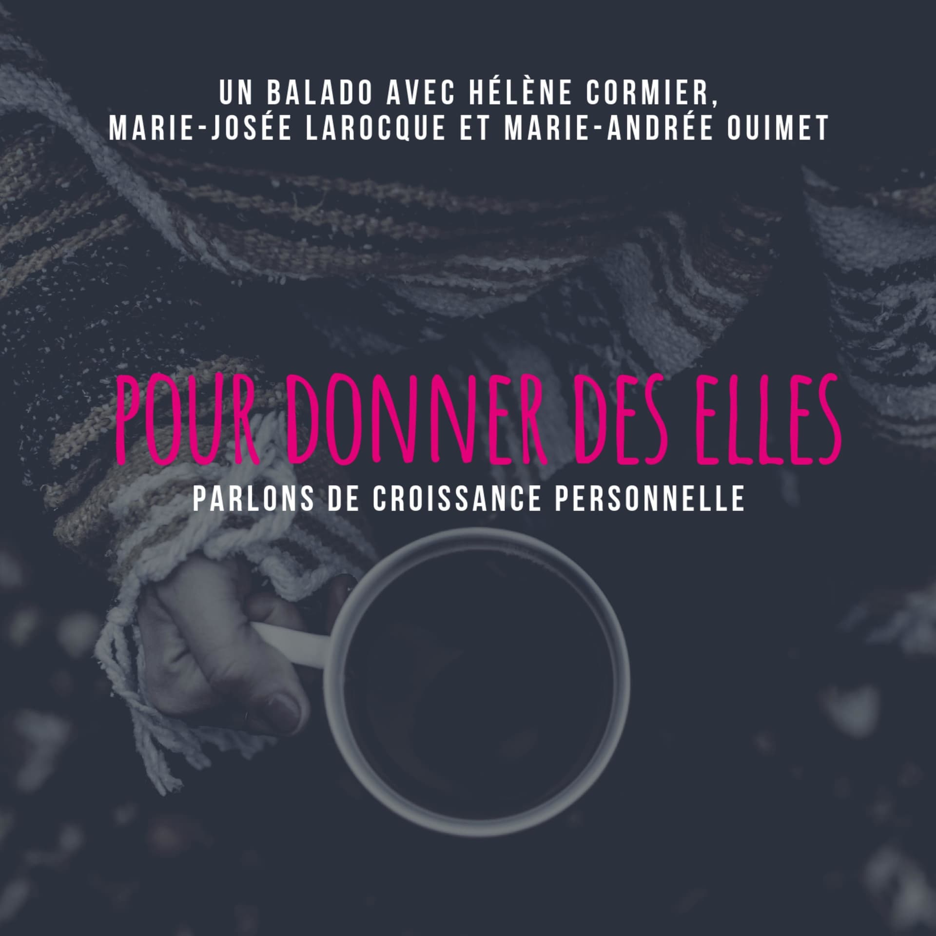Pour donner des elles - Podcasts