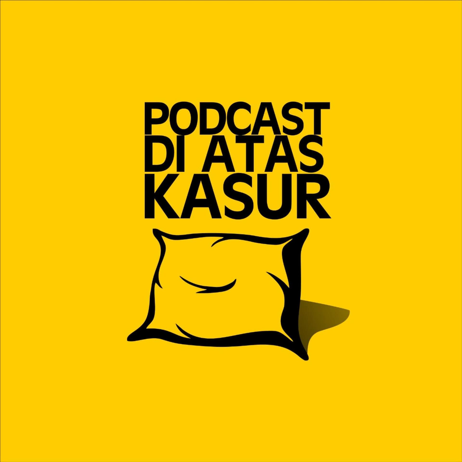 Di Atas Kasur - Podcasts