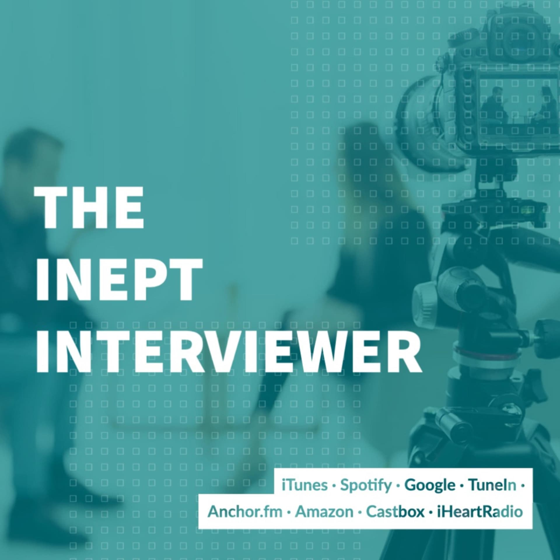 The Inept Interviewer - Podcasts