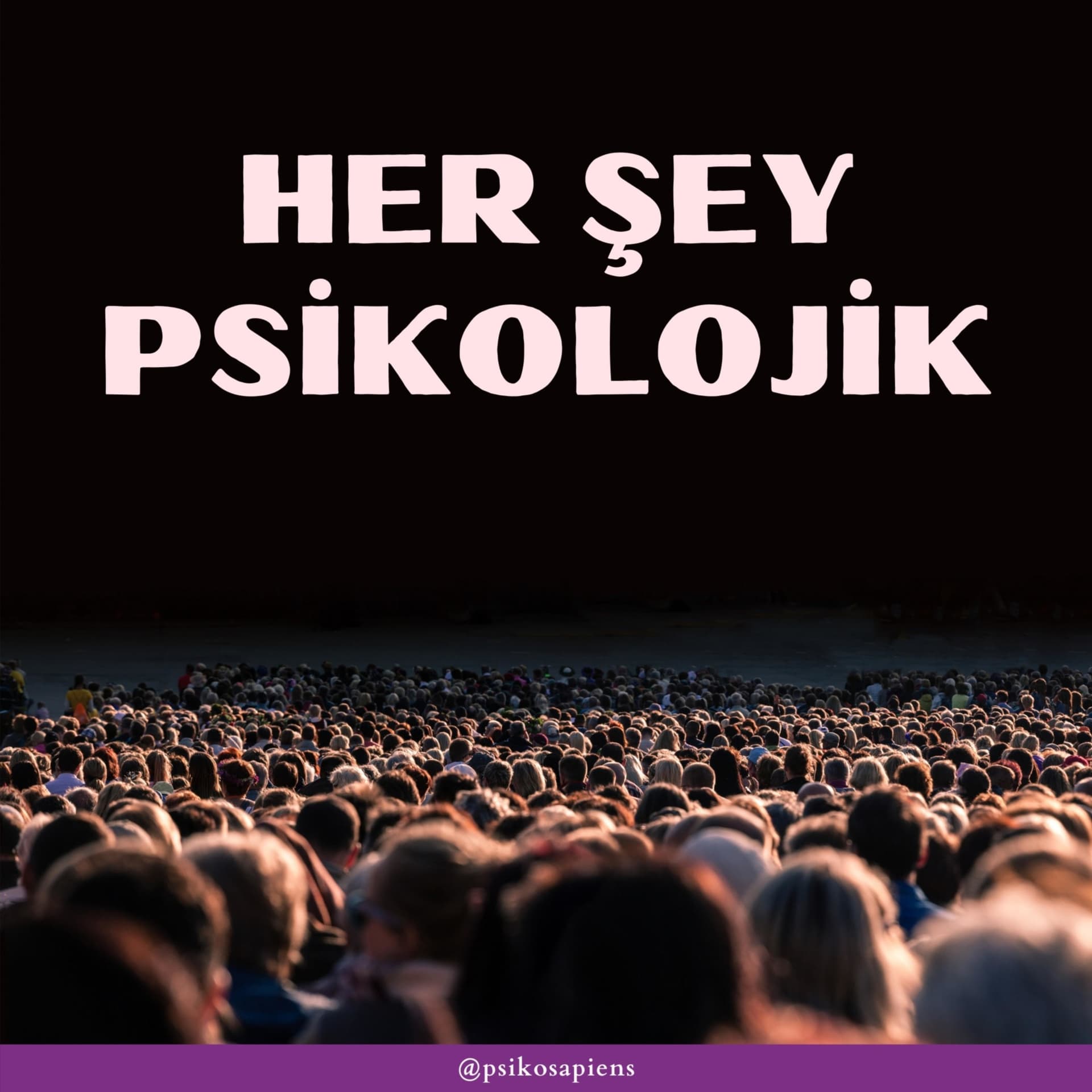 Her şey psikolojik - Podcasts