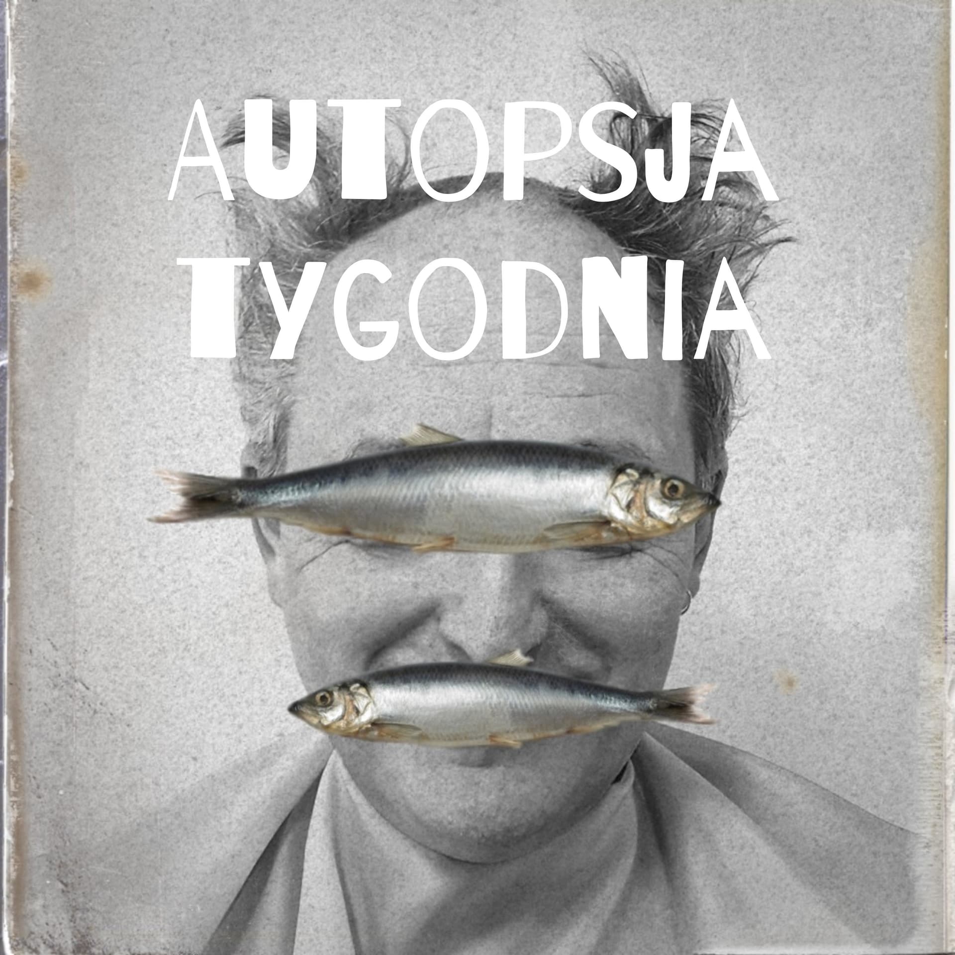 Autopsja tygodnia - Podcasts