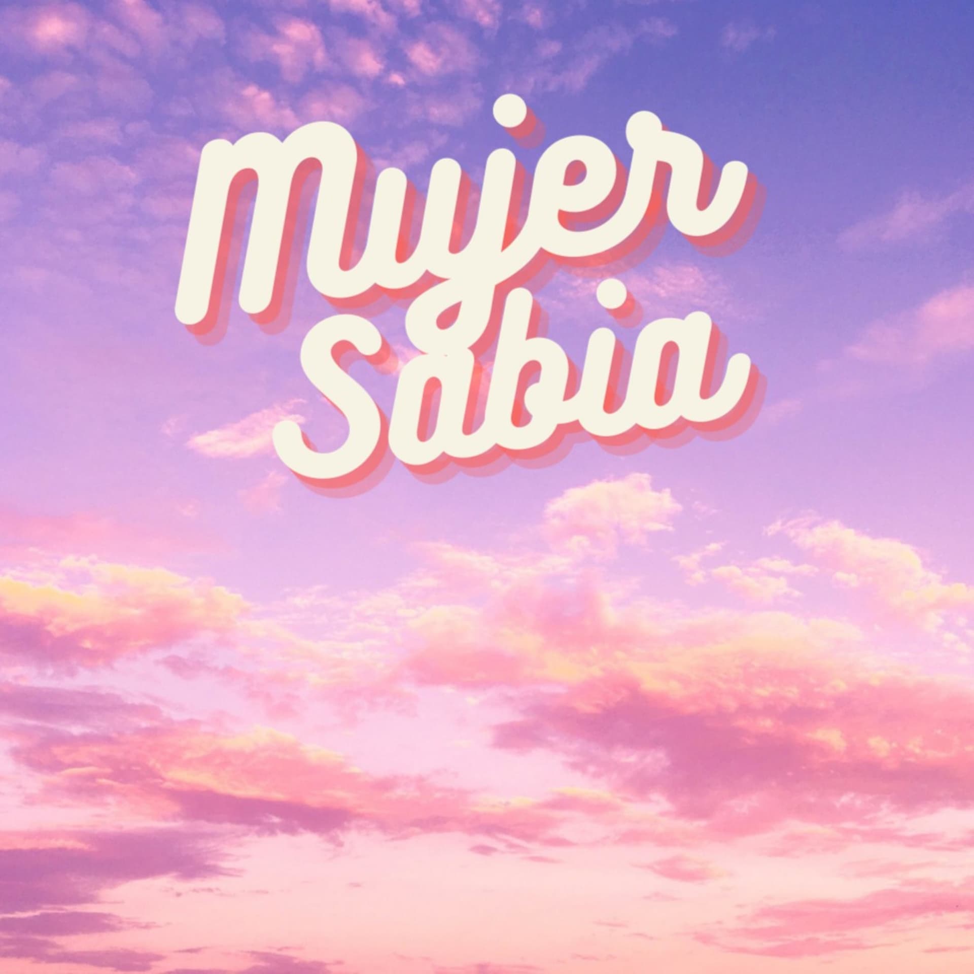 Mujer Sabia - Podcasts