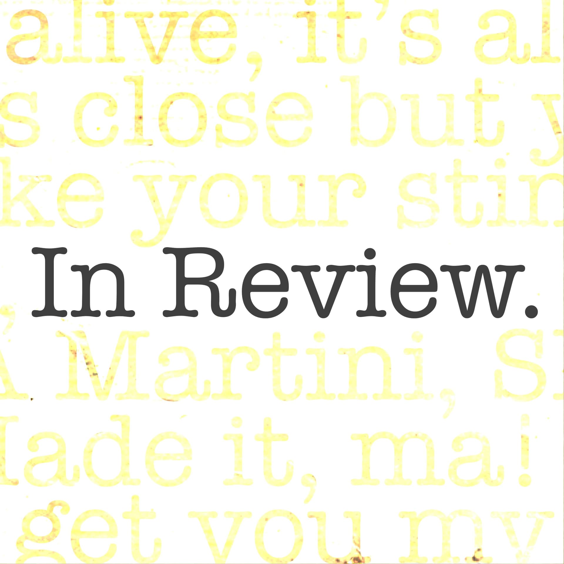 In Review - Podcasts