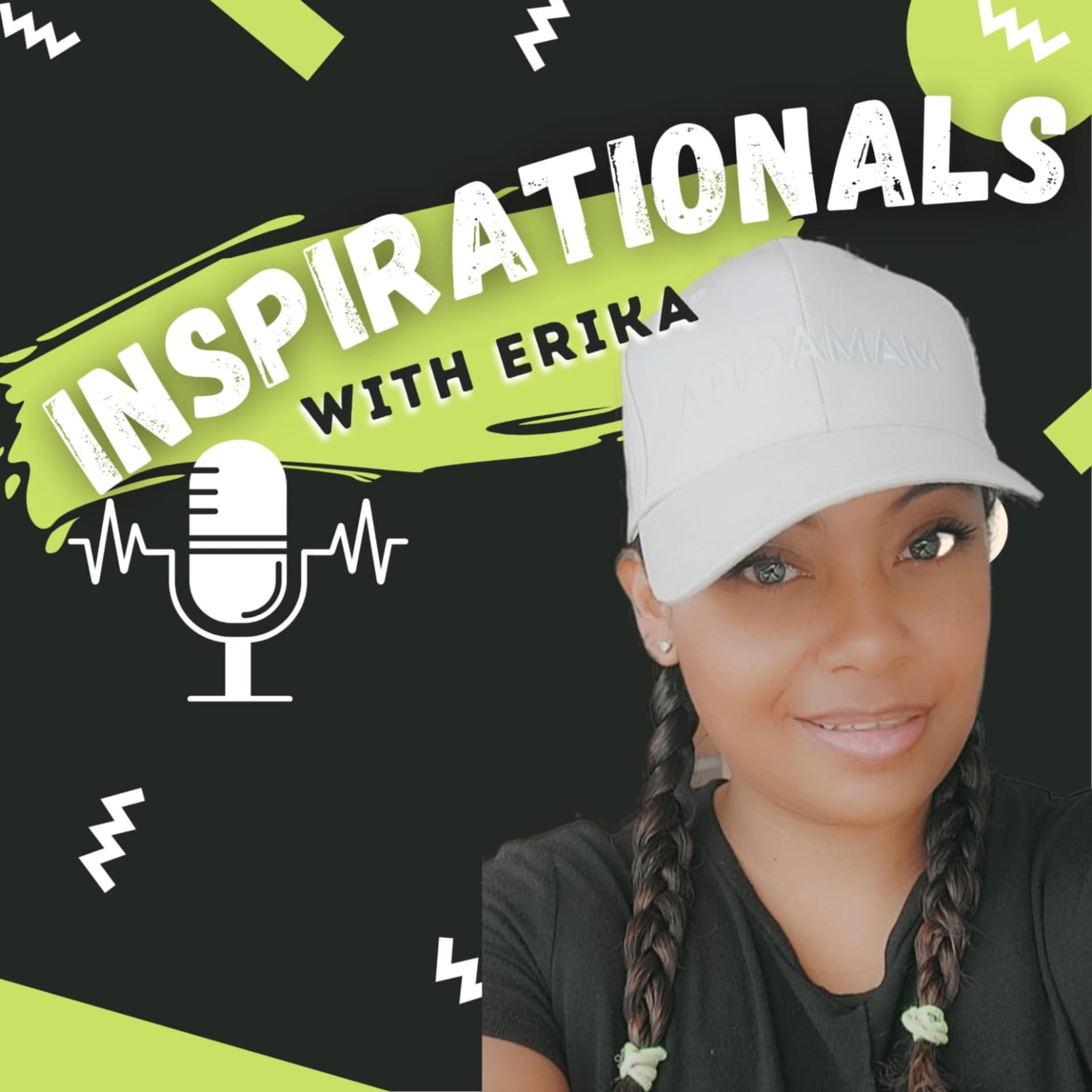 Inspirational's With Erika - Podcasts