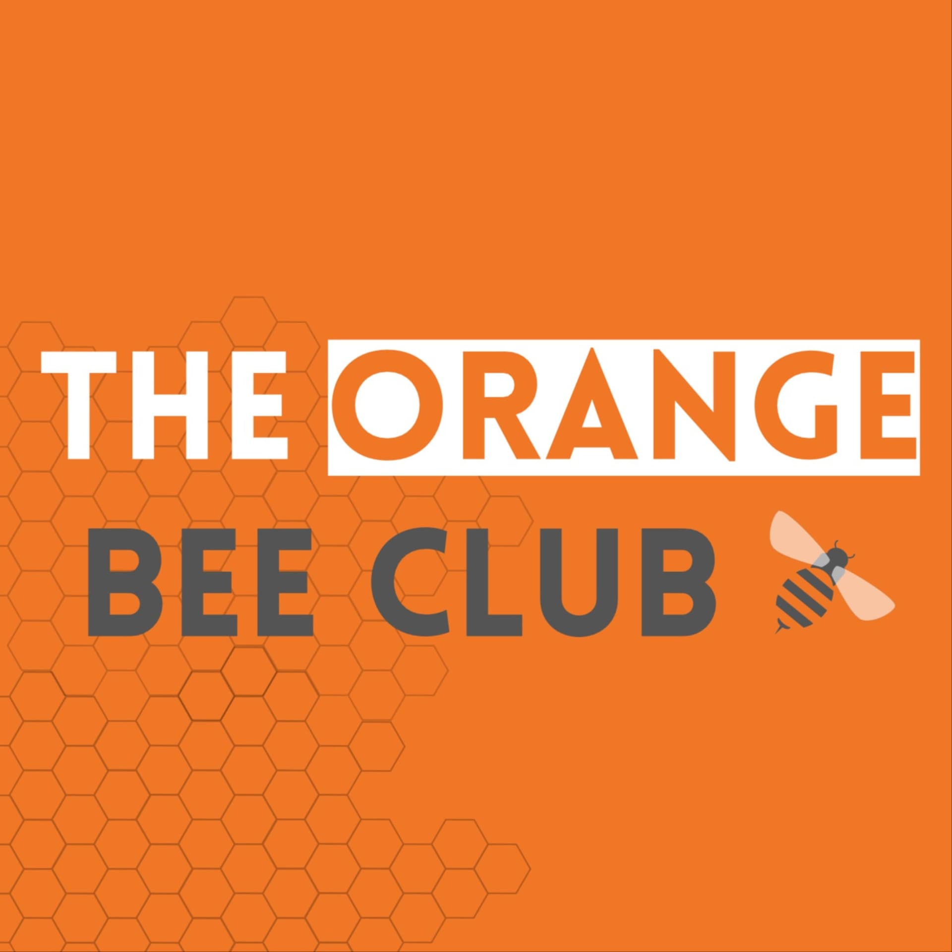 The Orange Bee Club - Podcasts