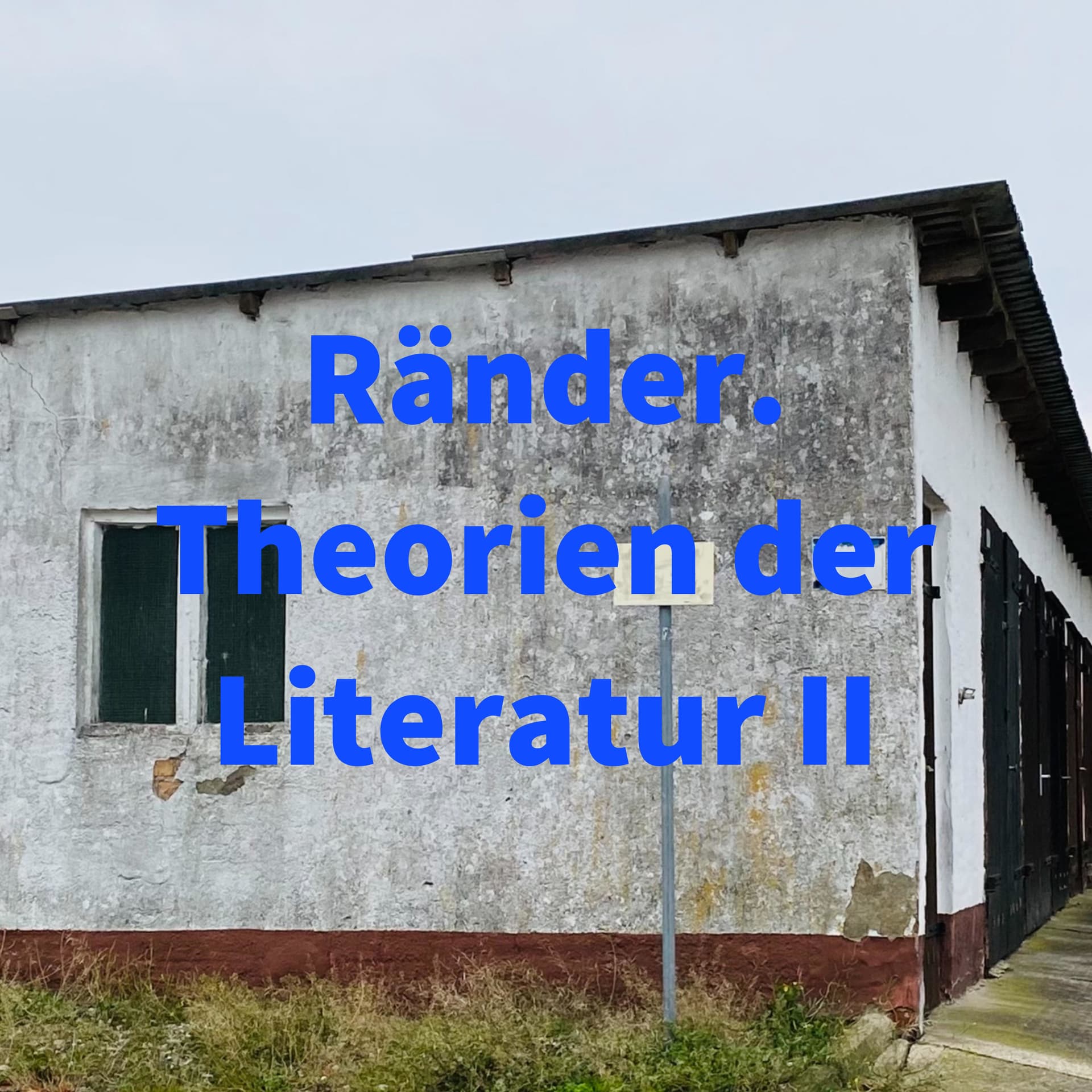 Ränder. Theorien der Literatur II. Gespräche - Podcasts