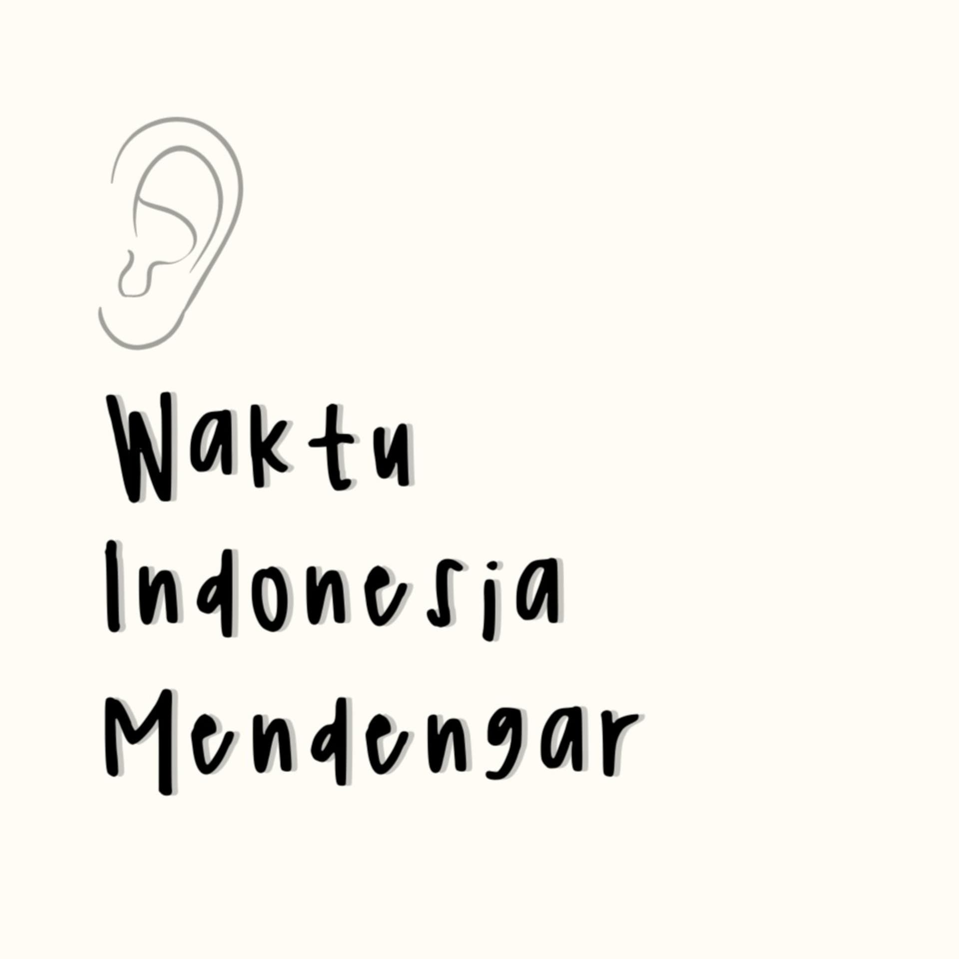 Waktu Indonesia Mendengar - Podcasts
