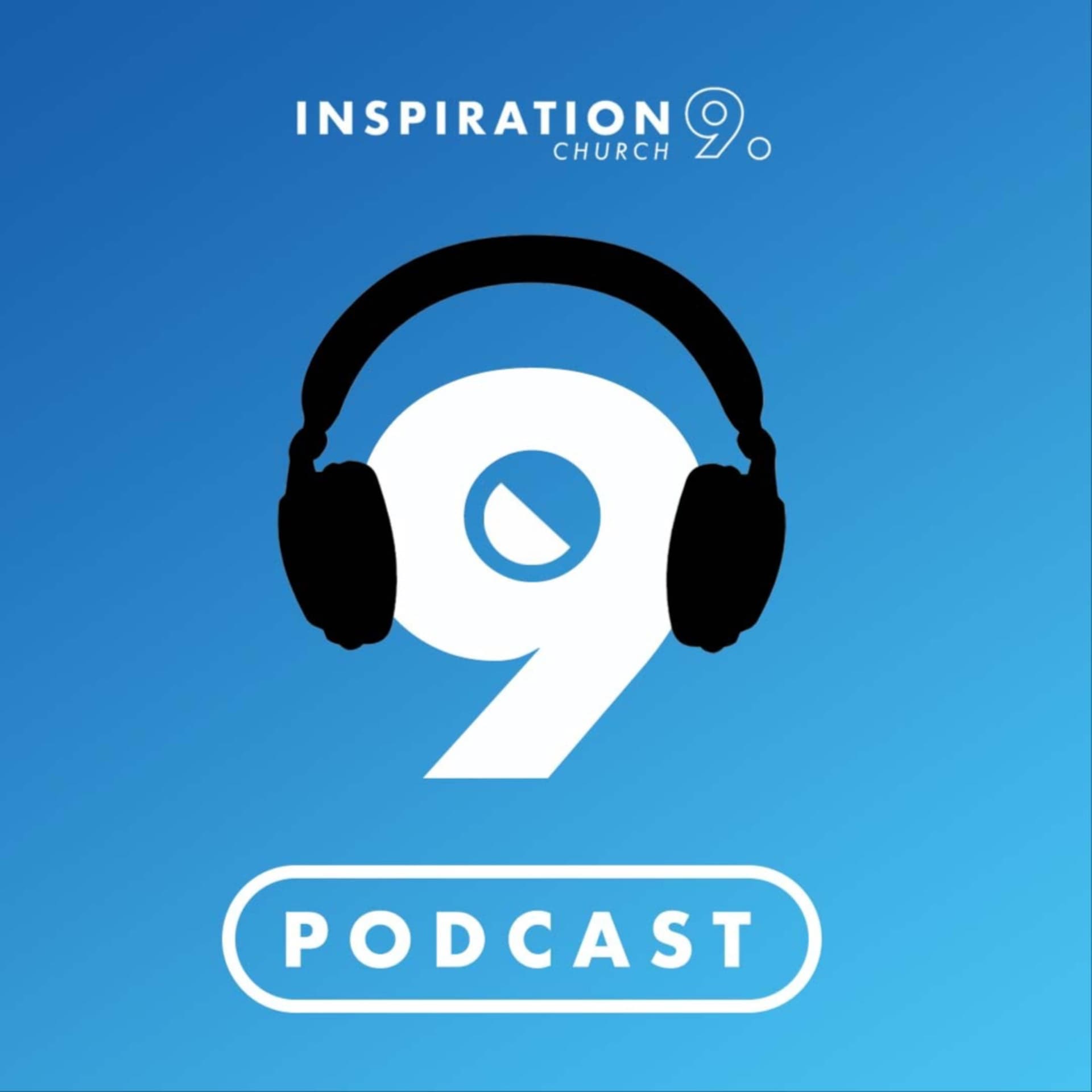 Inspiration 9 Church - Podcasts
