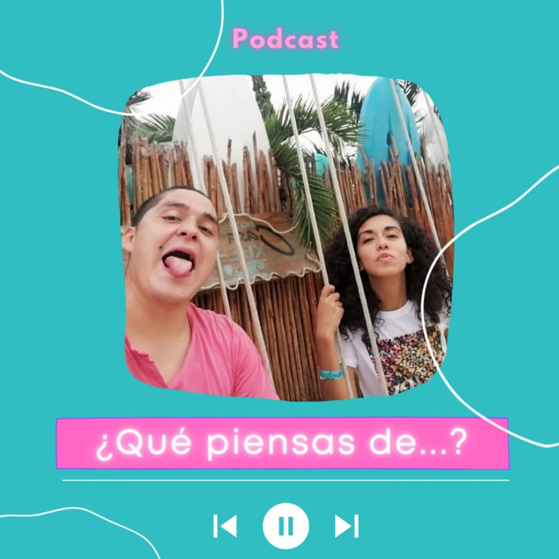 ¿Qué piensas de? - Podcasts