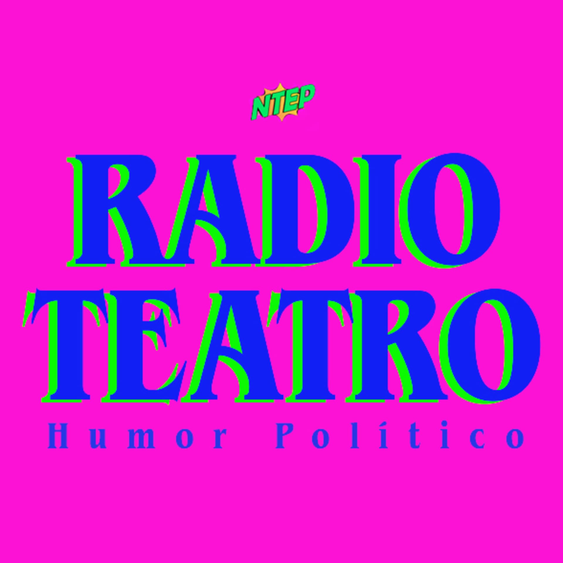 El Radio Teatro de NTEP - Podcasts