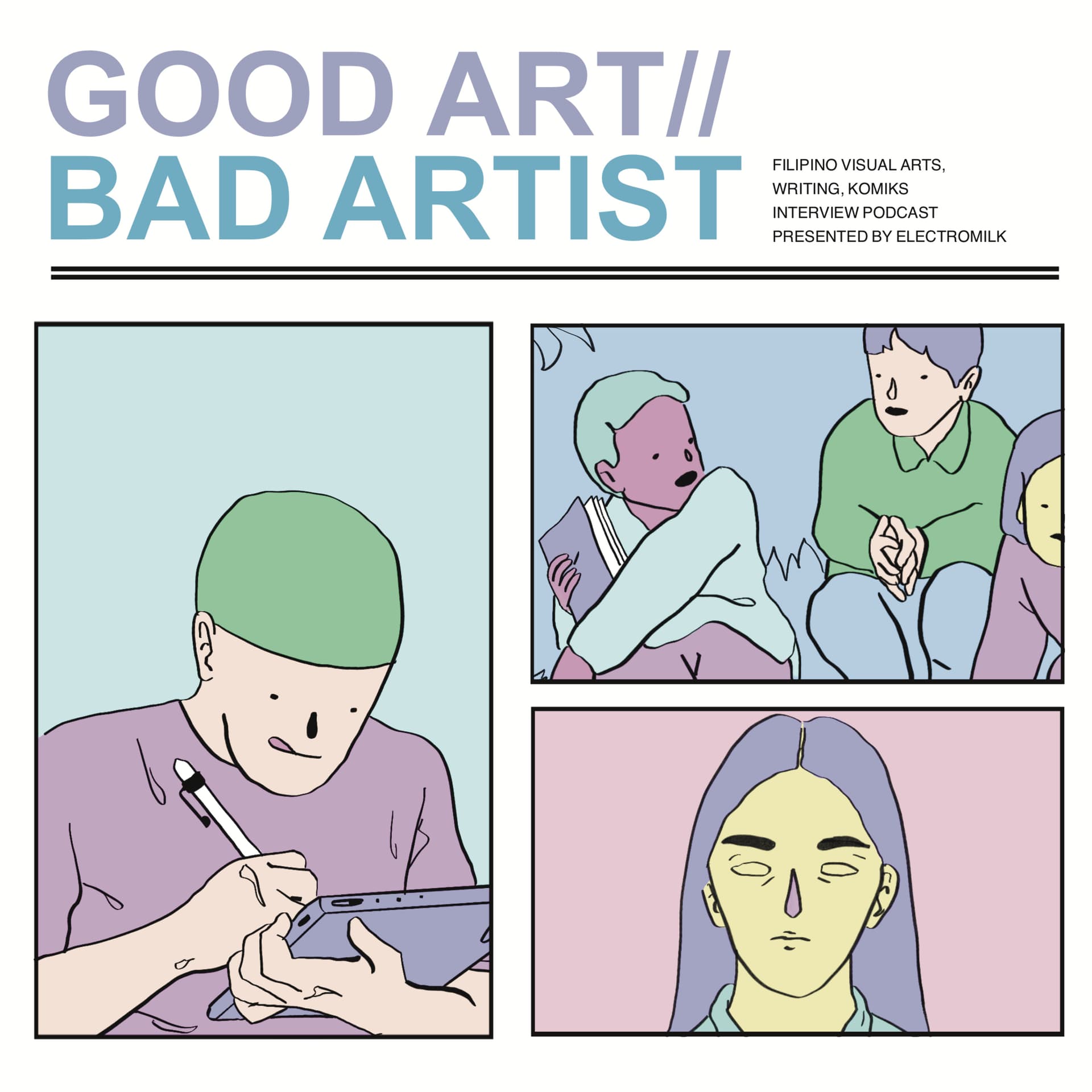 Good Art//Bad Artist - Podcasts