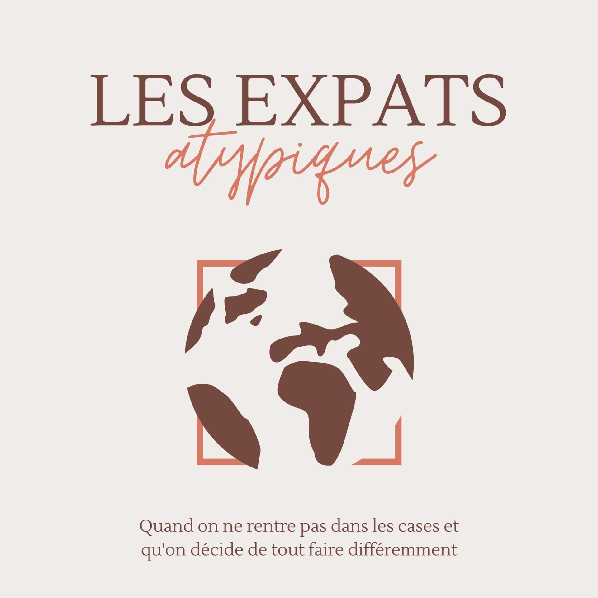 Les expats atypiques - Podcasts