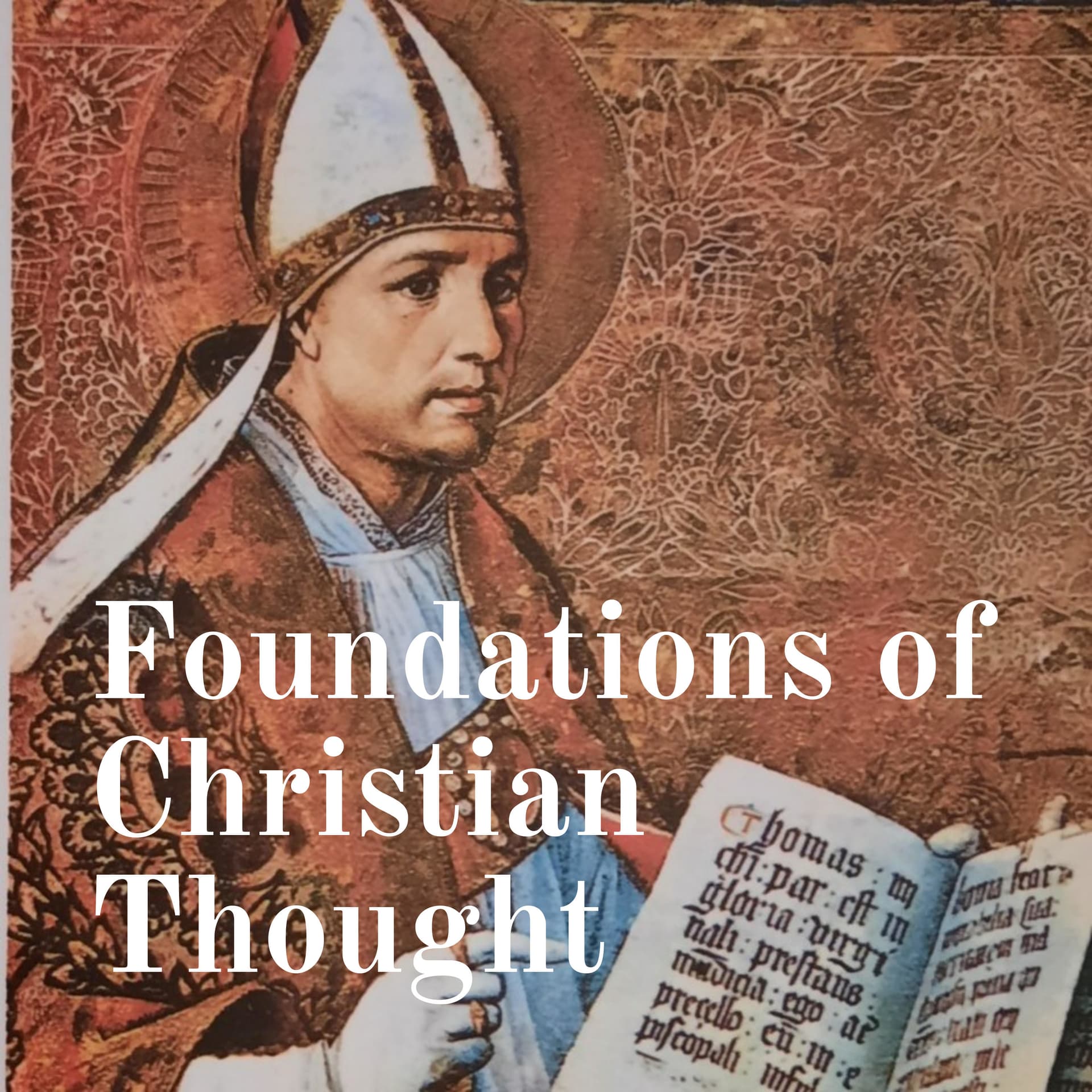 Foundations of Christian Thought - Podcasts