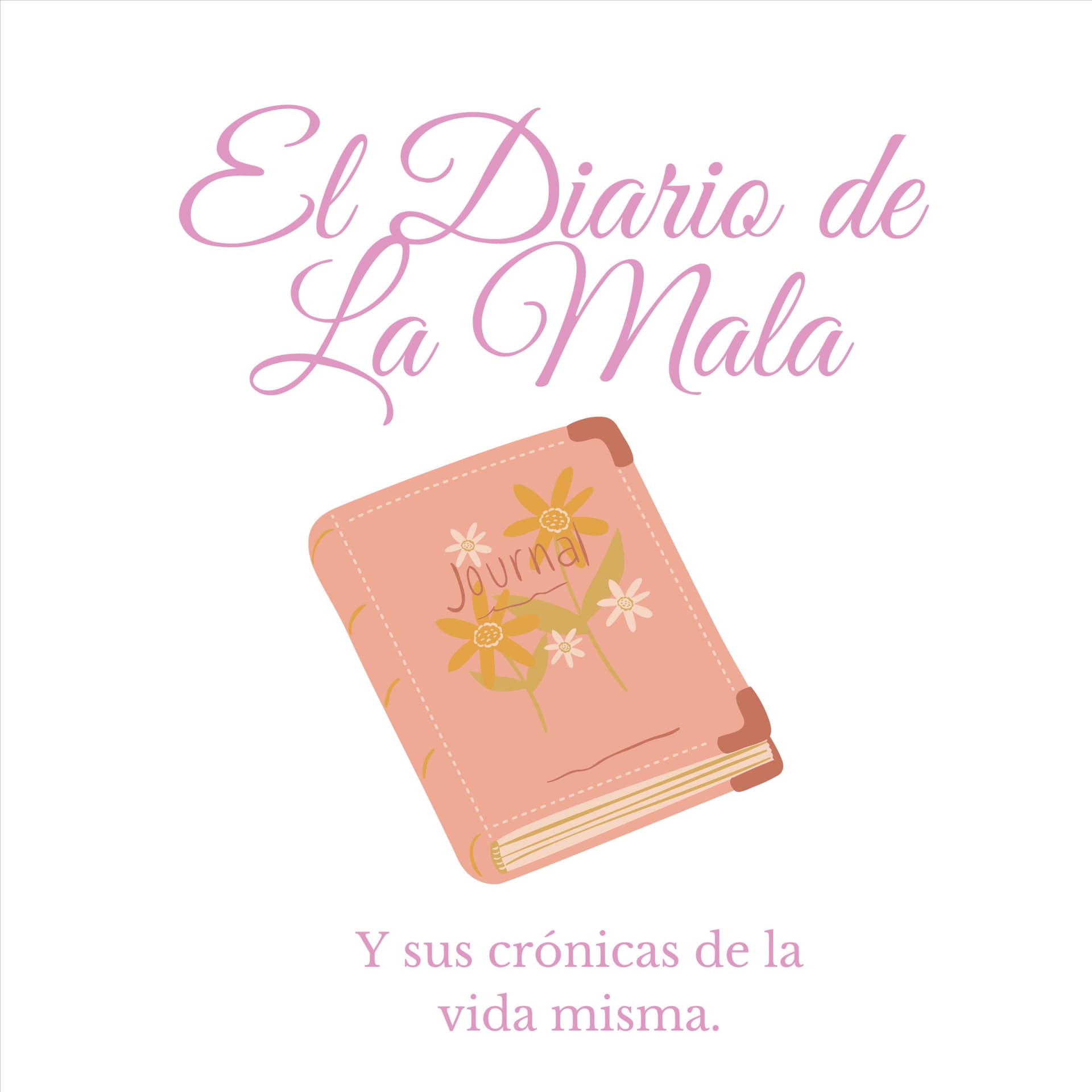 El Diario de La Mala - Podcasts