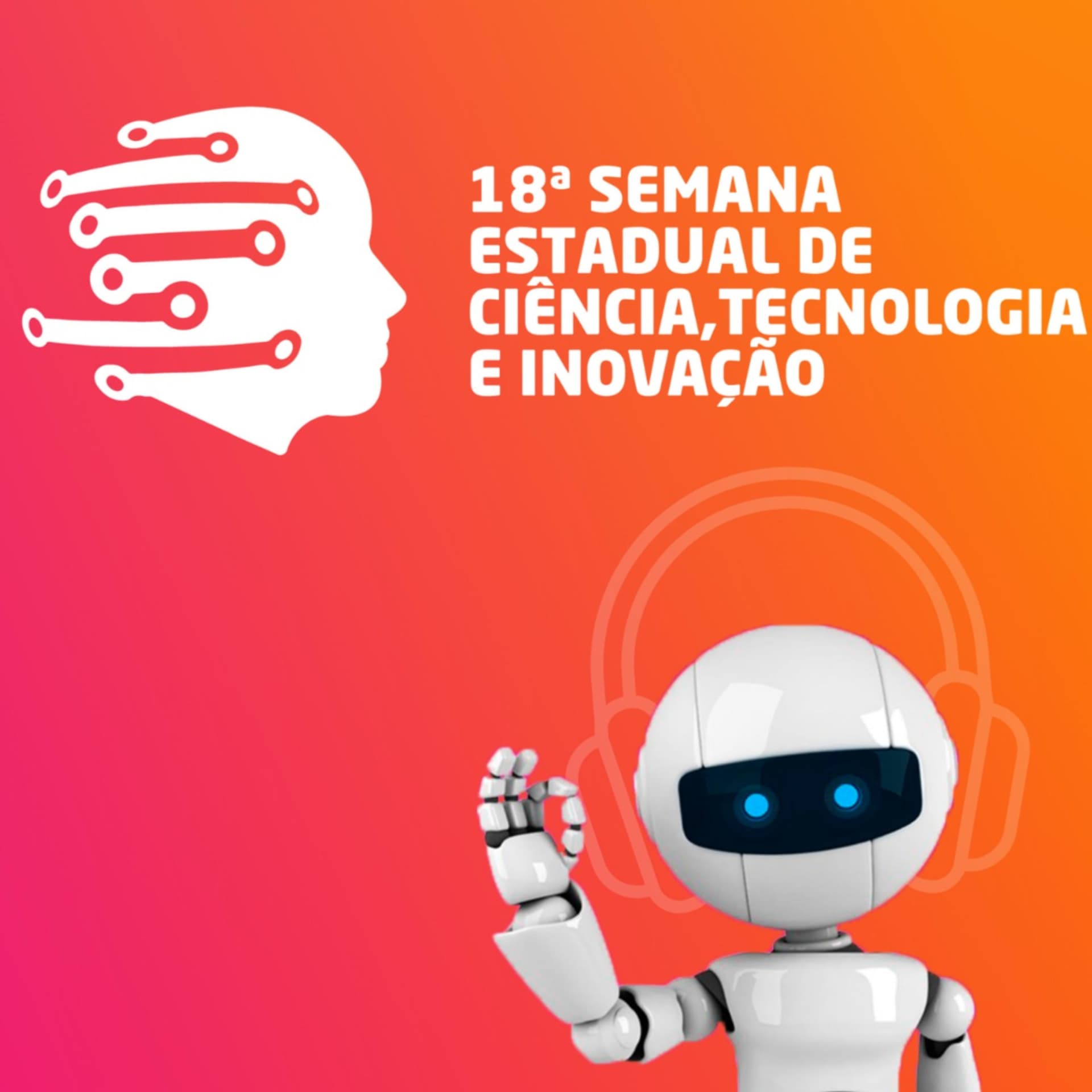 18ª SEMANA ESTADUAL DE CIÊNCIA, TECNOLOGIA E INOVAÇÃO DO ESPÍRITO SANTO - Podcasts