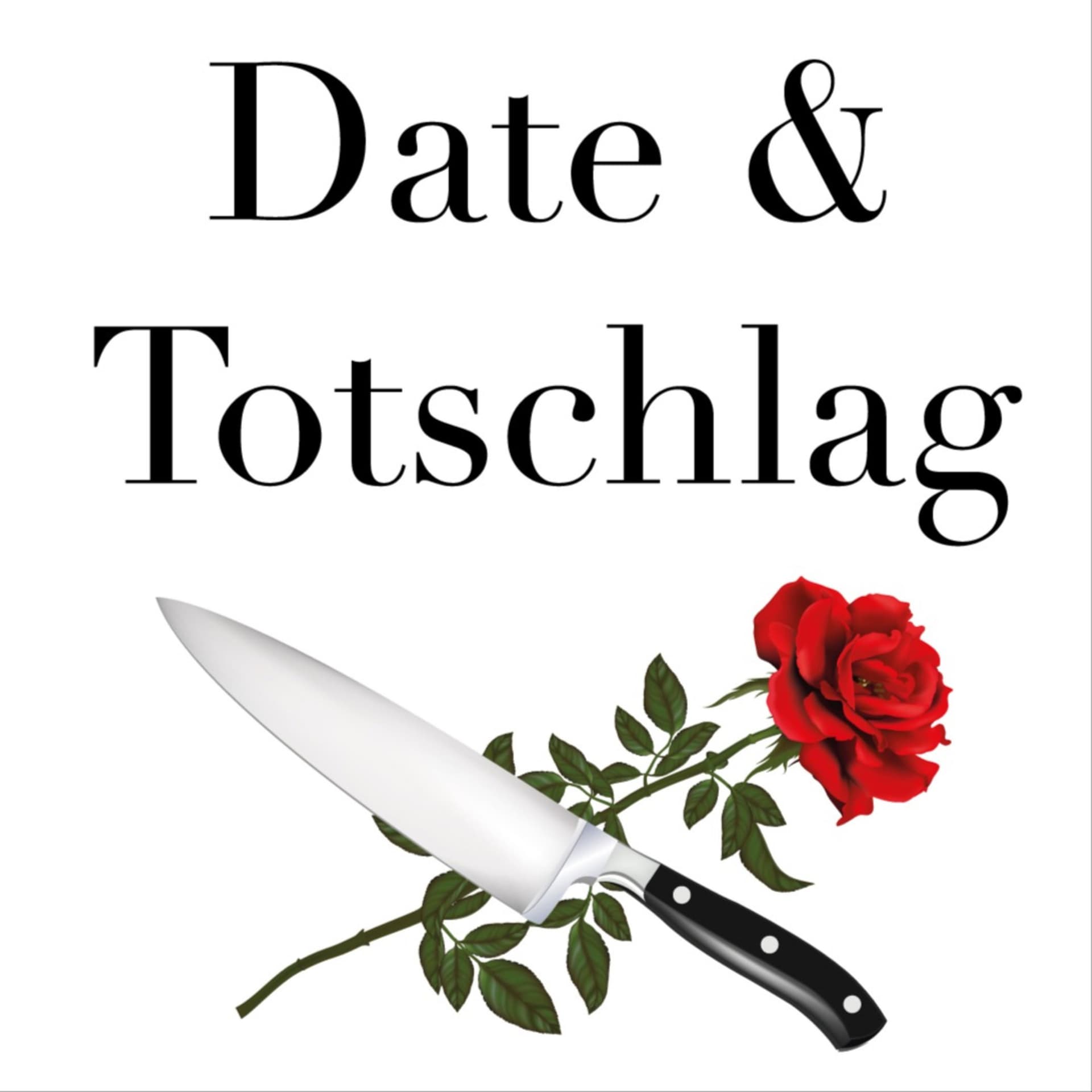 Date & Totschlag - Podcasts