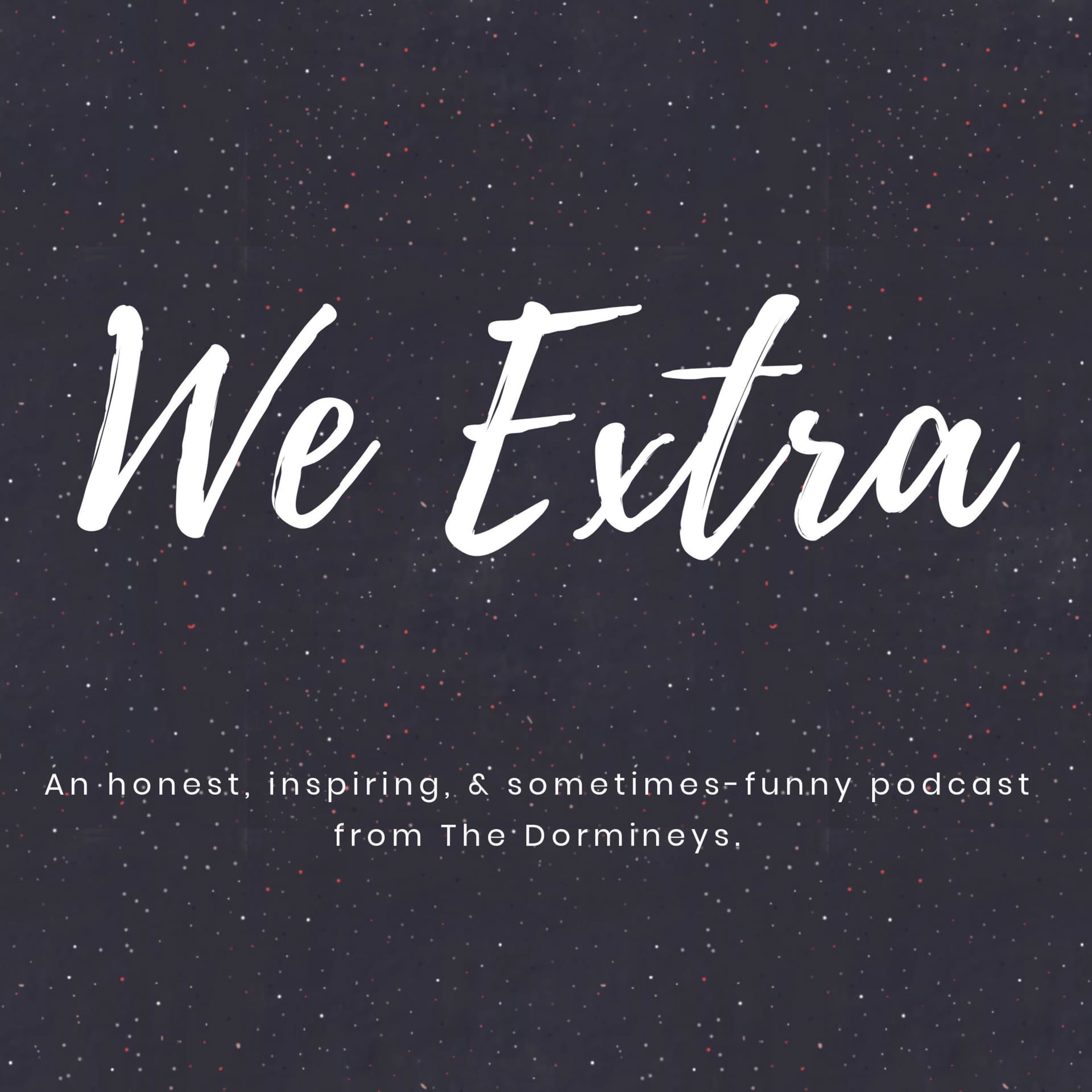 We Extra - Podcasts