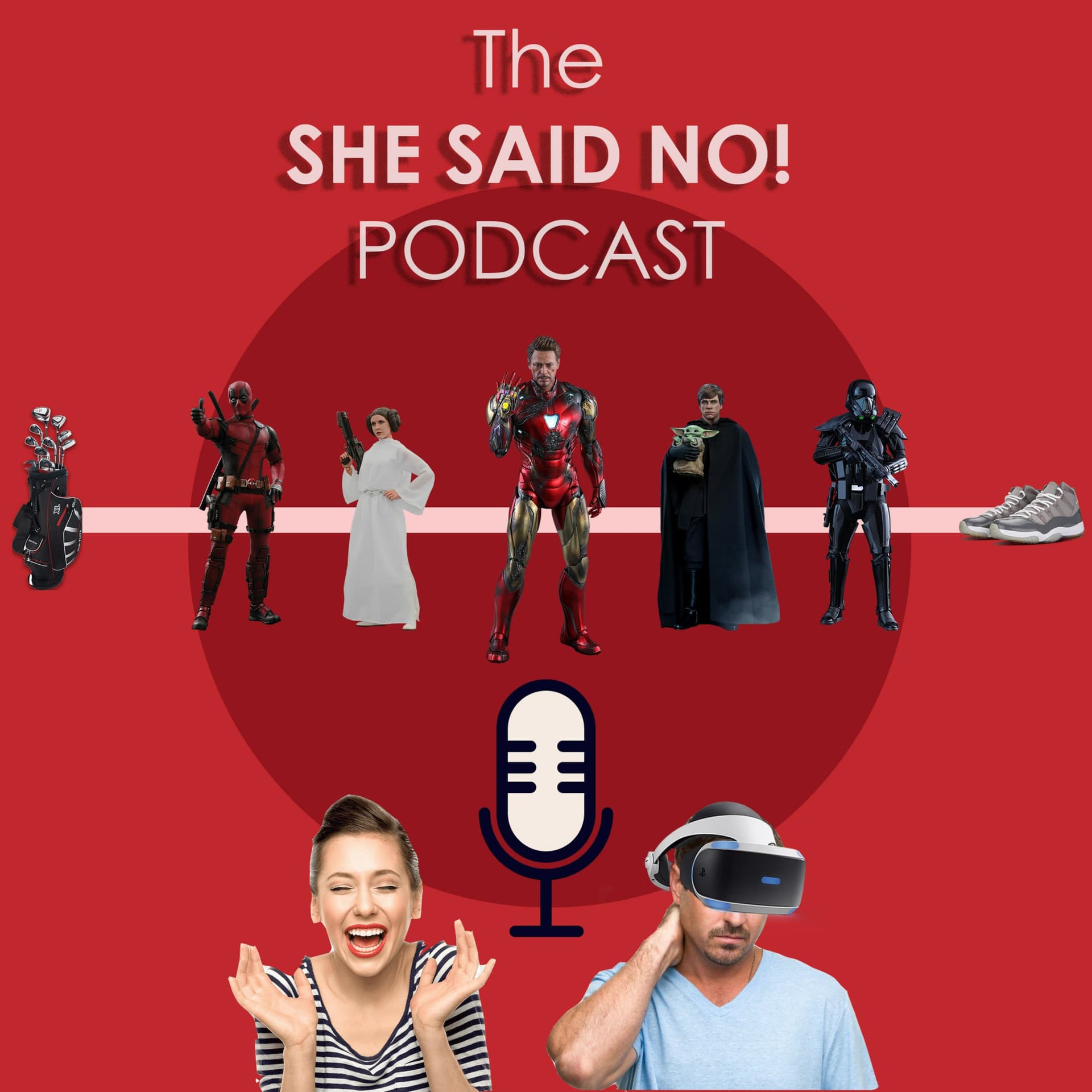 The "She Said NO!" Podcast