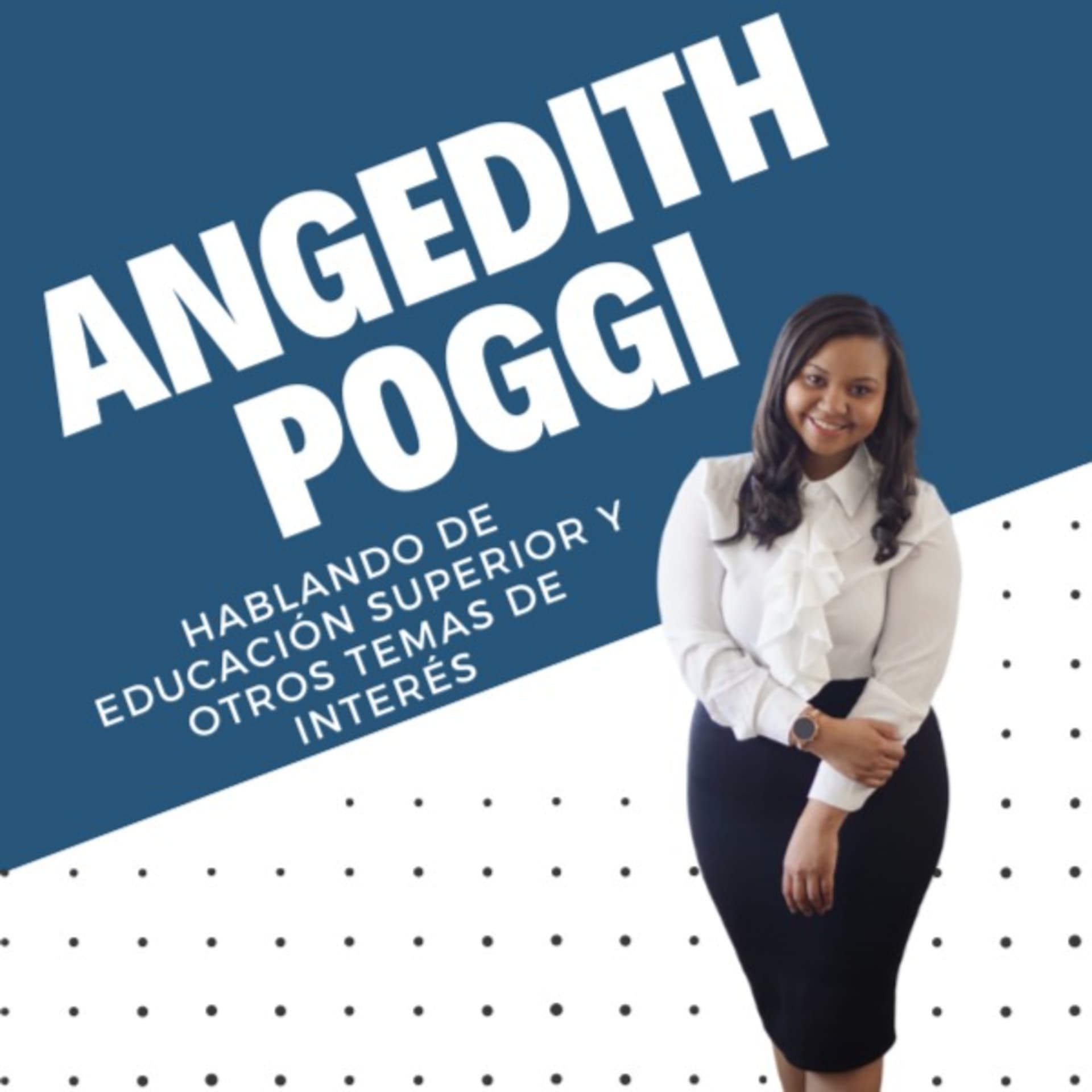 Angedith Poggi - Podcasts