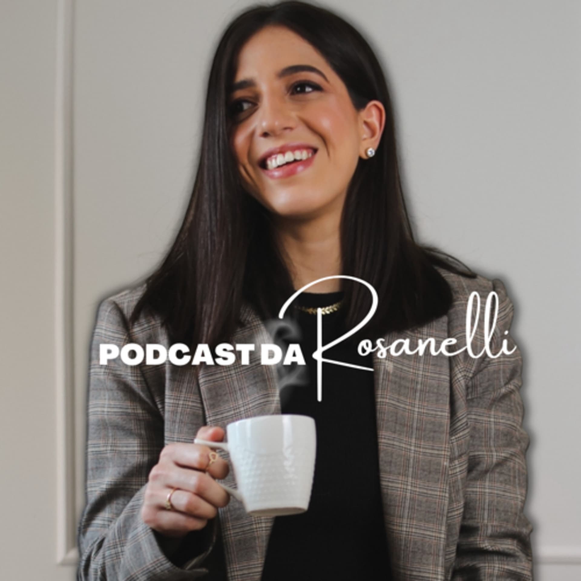 Podcast da Rosanelli - Podcasts