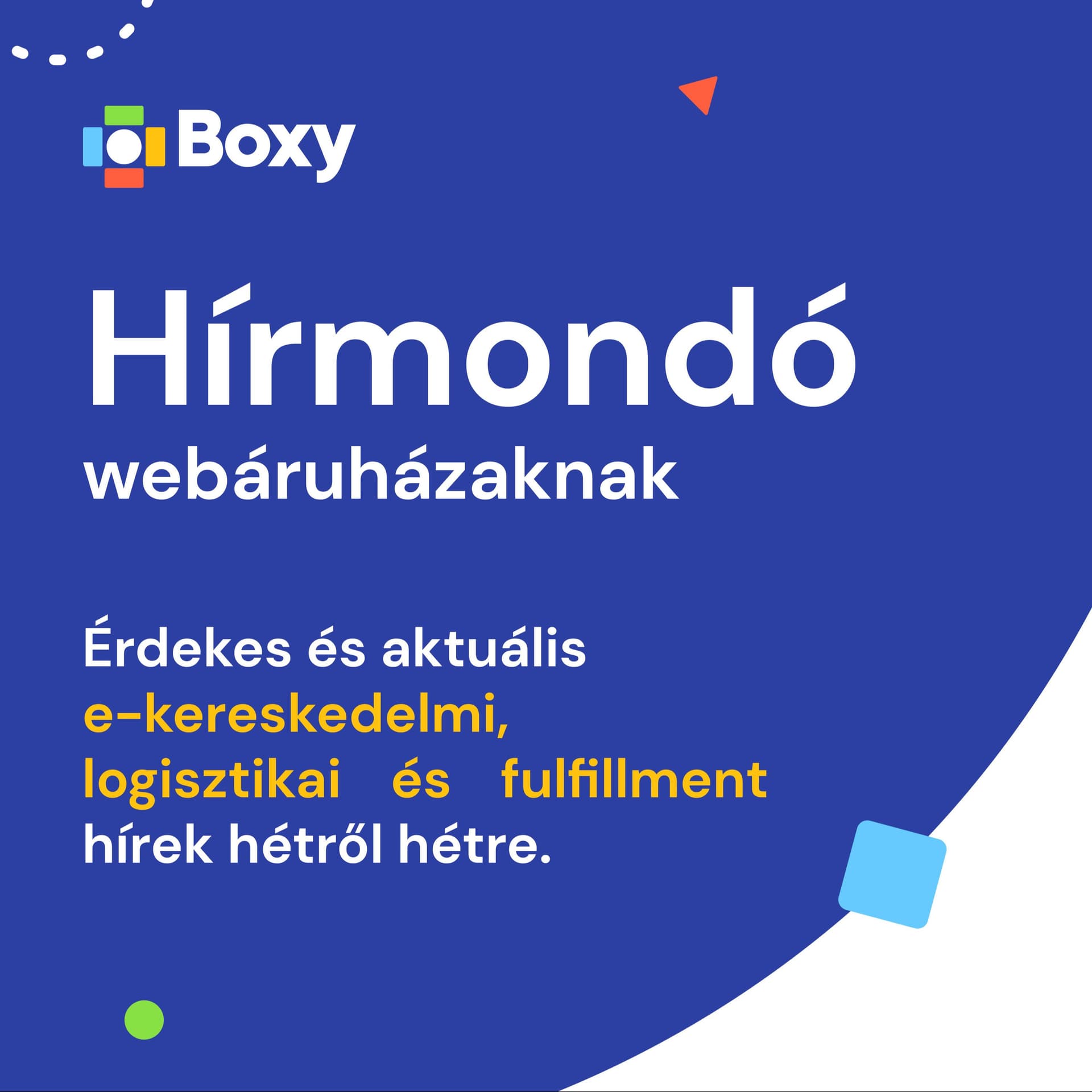 Boxy - Hírmondó webáruházaknak - Podcasts