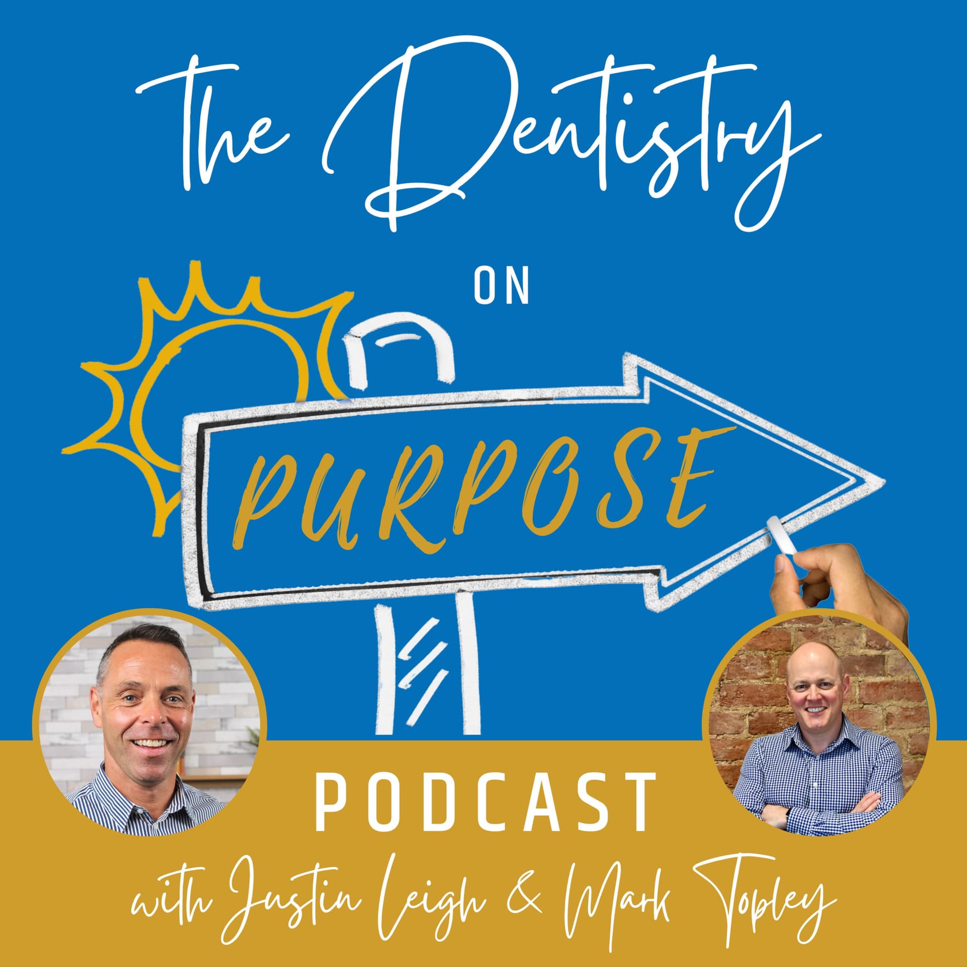 The Dentistry on Purpose Podcast - Podcasts