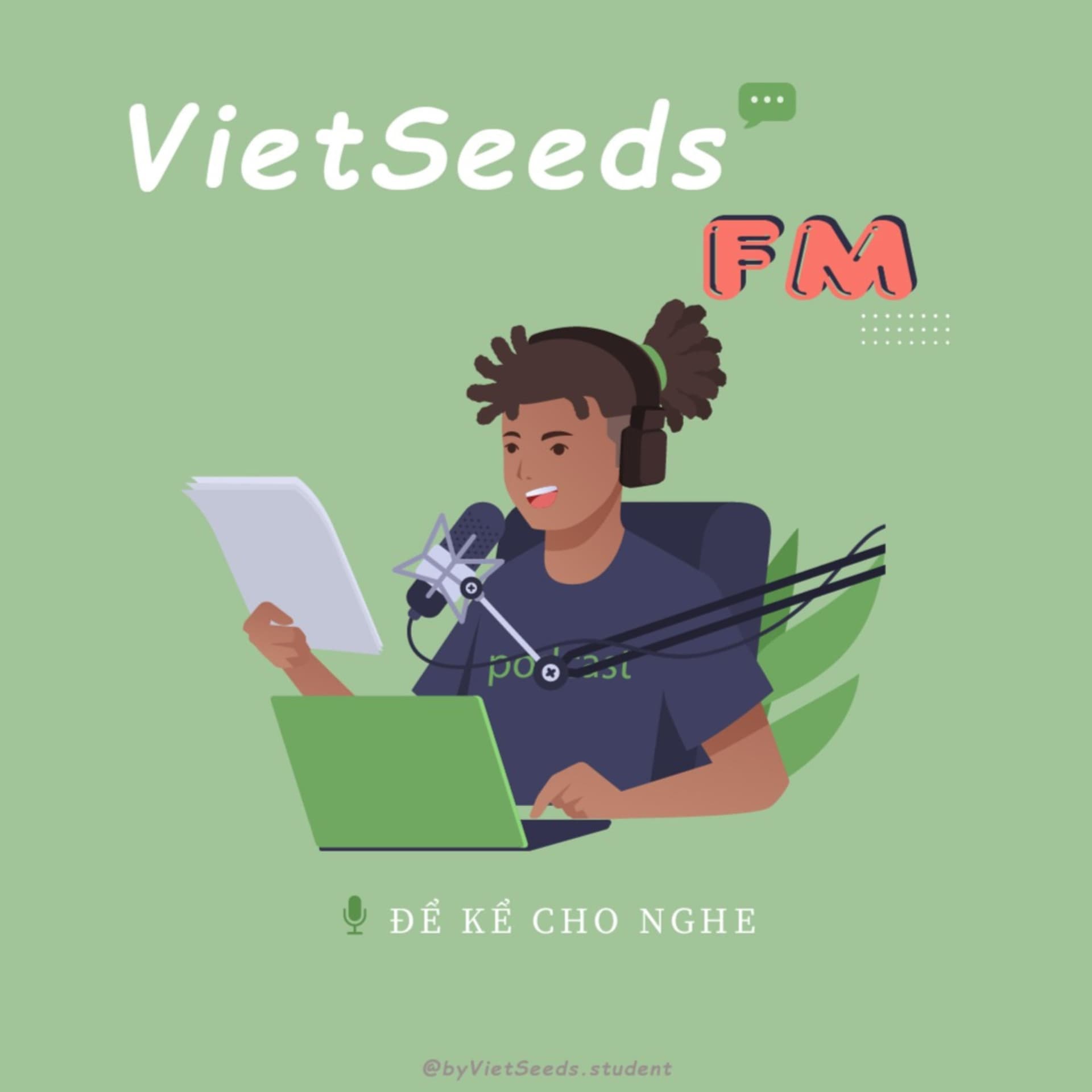 VIETSEEDS FM - Để Kể Cho Nghe - Podcasts