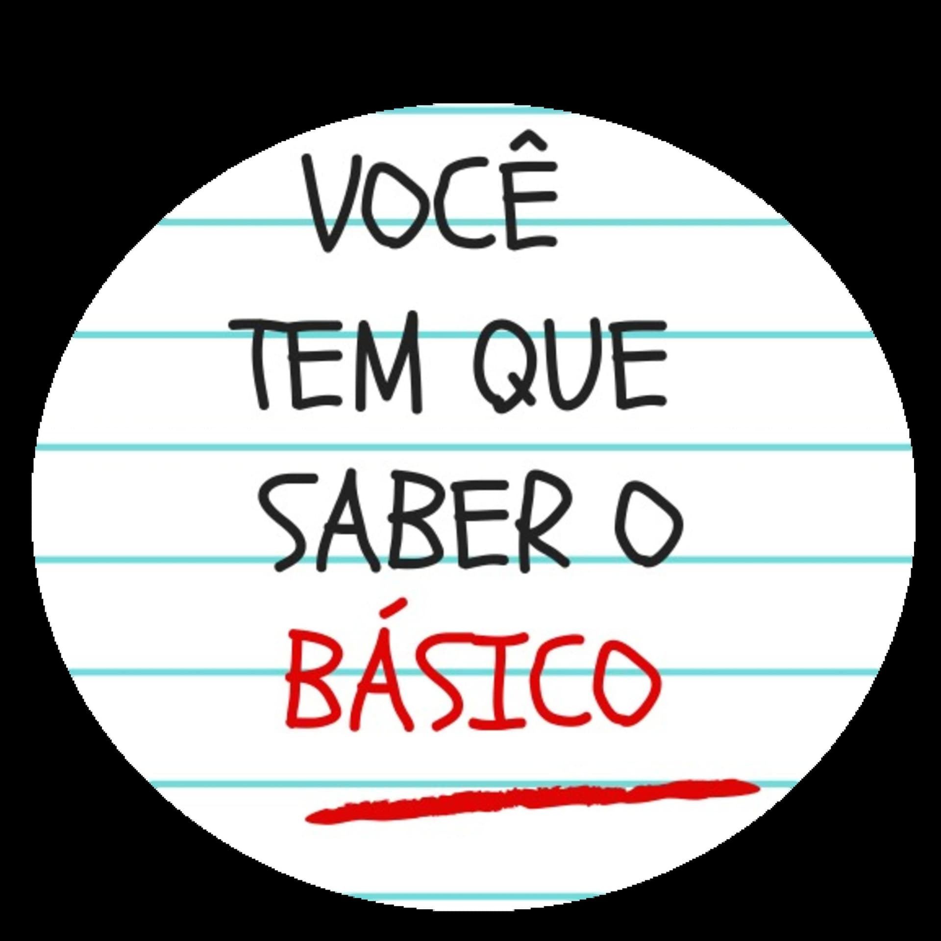 Você tem que saber o básico - Podcasts