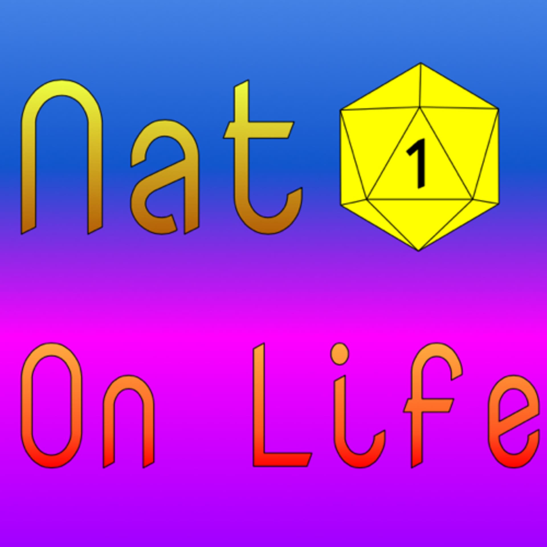 Nat 1 On Life - Podcasts